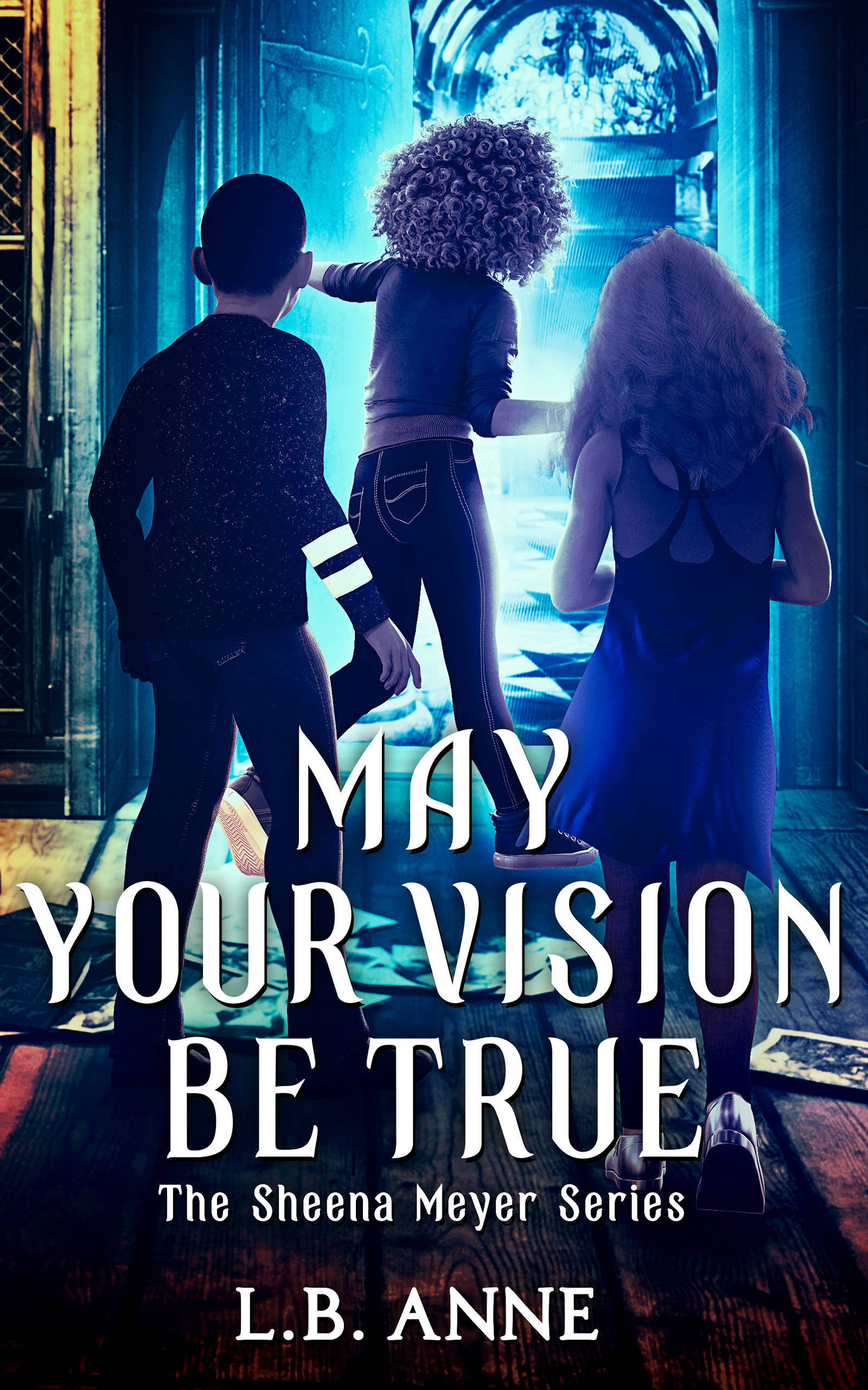 May Your Vision Be True