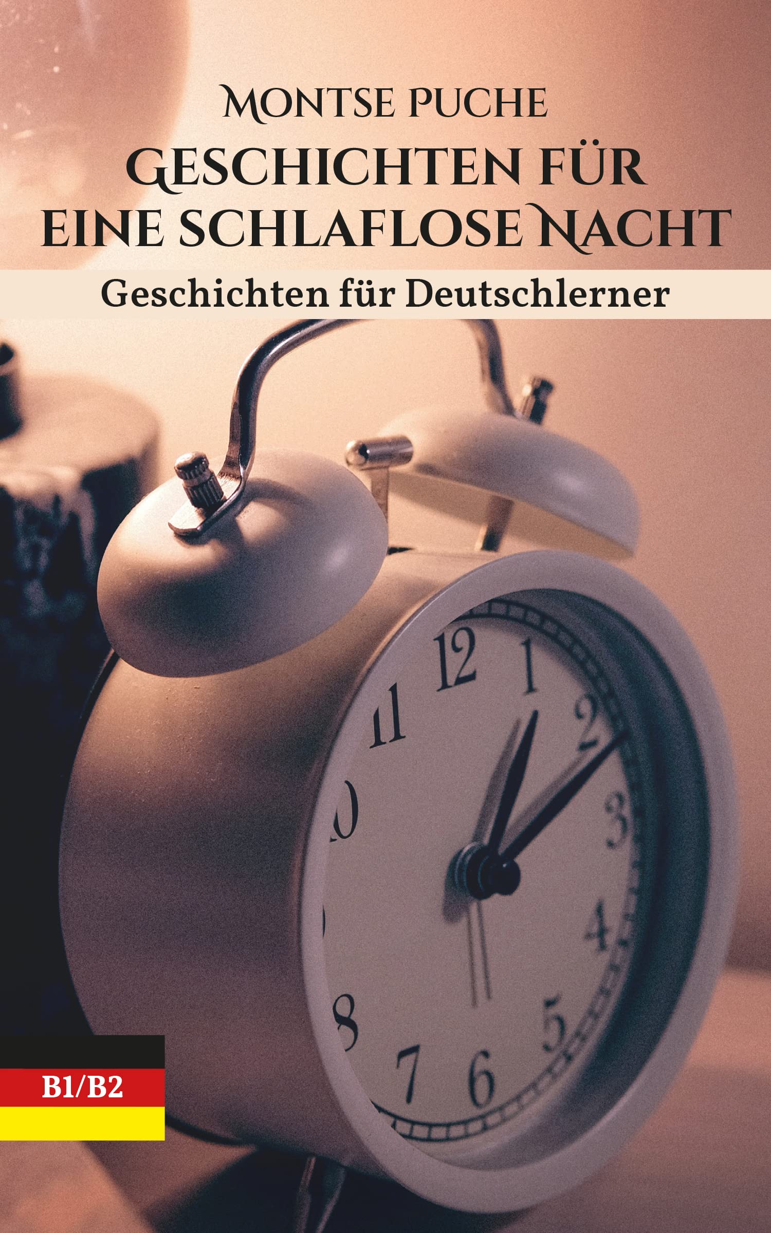 Intermediate German Short Stories: 30 Stories with an Unexpected Ending to Enjoy AND Learn German! Levels B1-B2