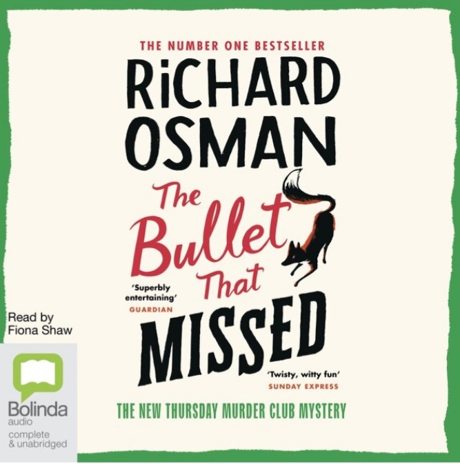 The Bullet That Missed (Thursday Murder Club, #3)