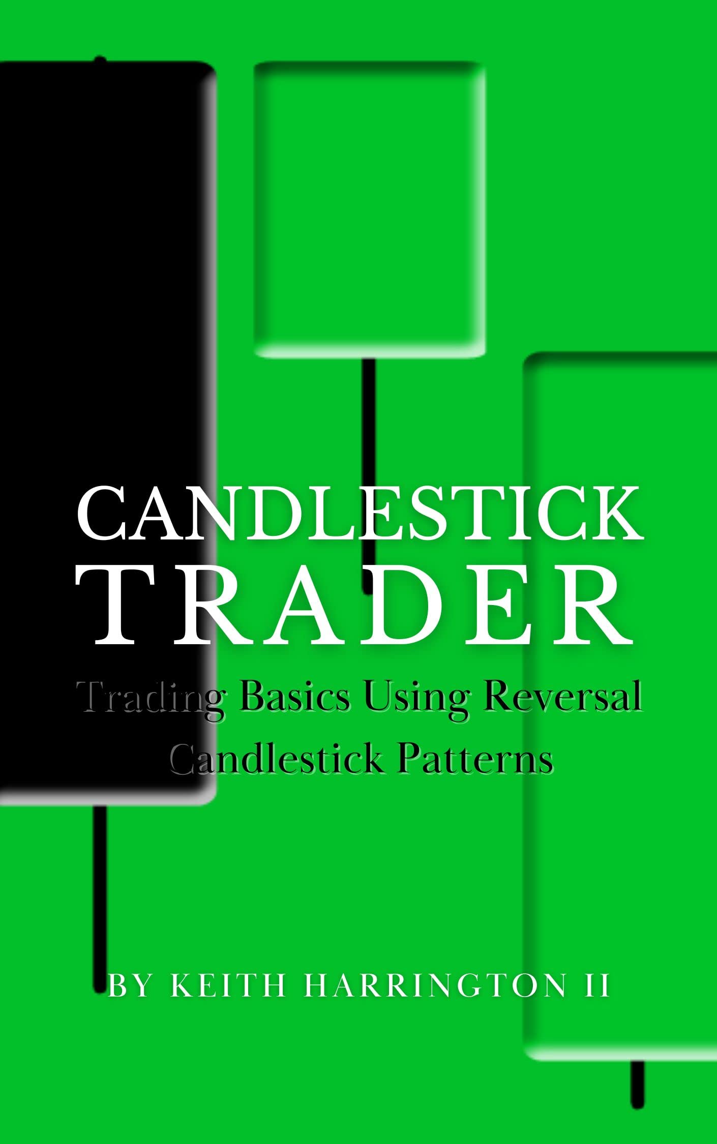 Candlestick Trader Trading Basics Using Reversal Candlestick Patterns