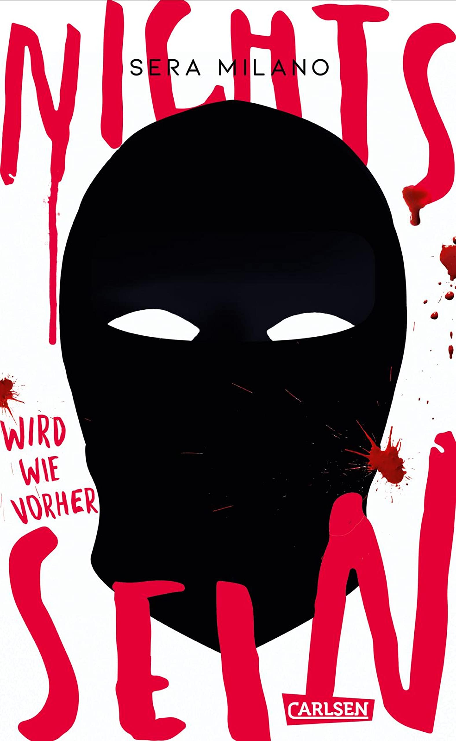 Nichts wird wie vorher sein by Sera Milano | Goodreads