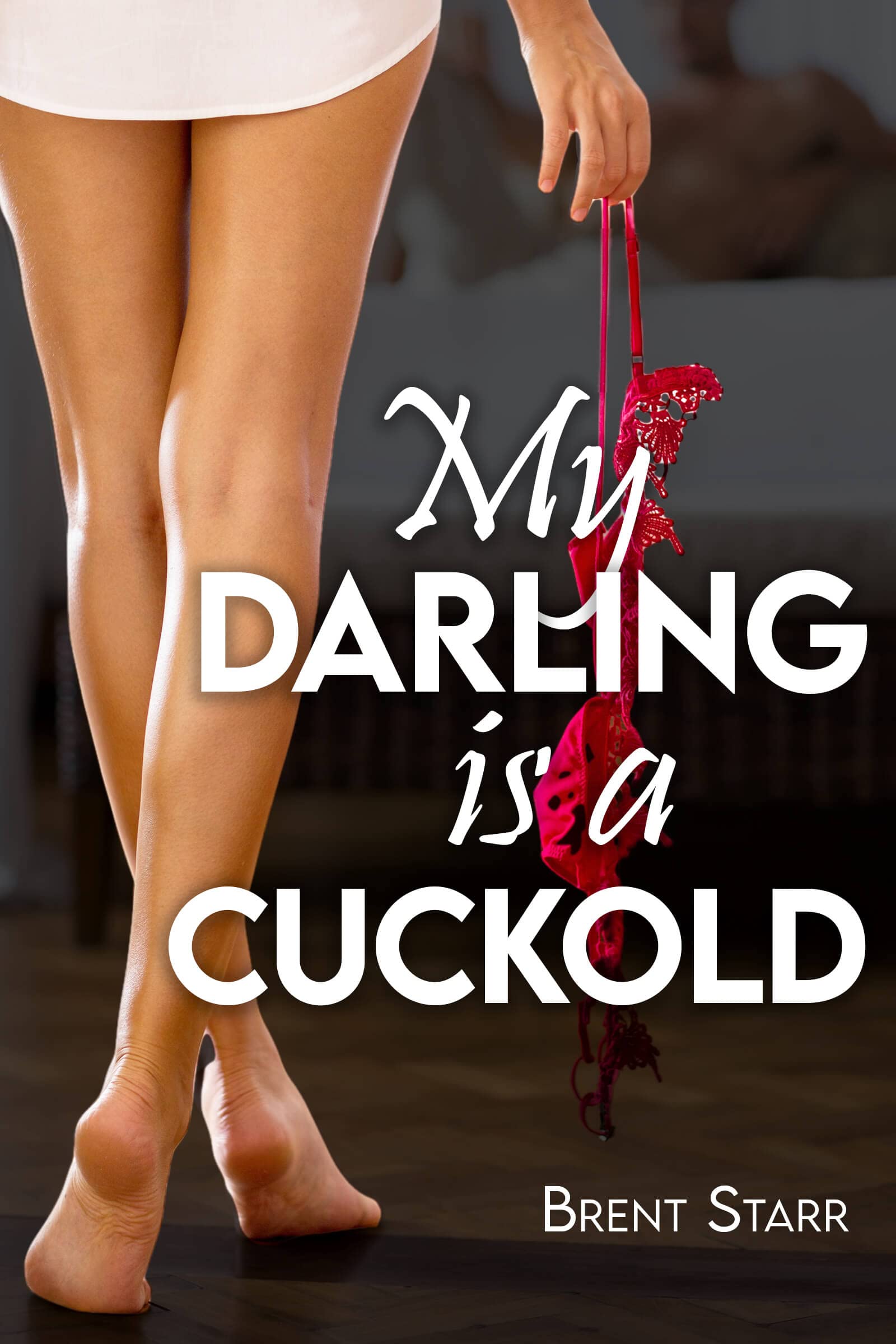 My Darling Is A Cuckold: Chastity-Training Extreme