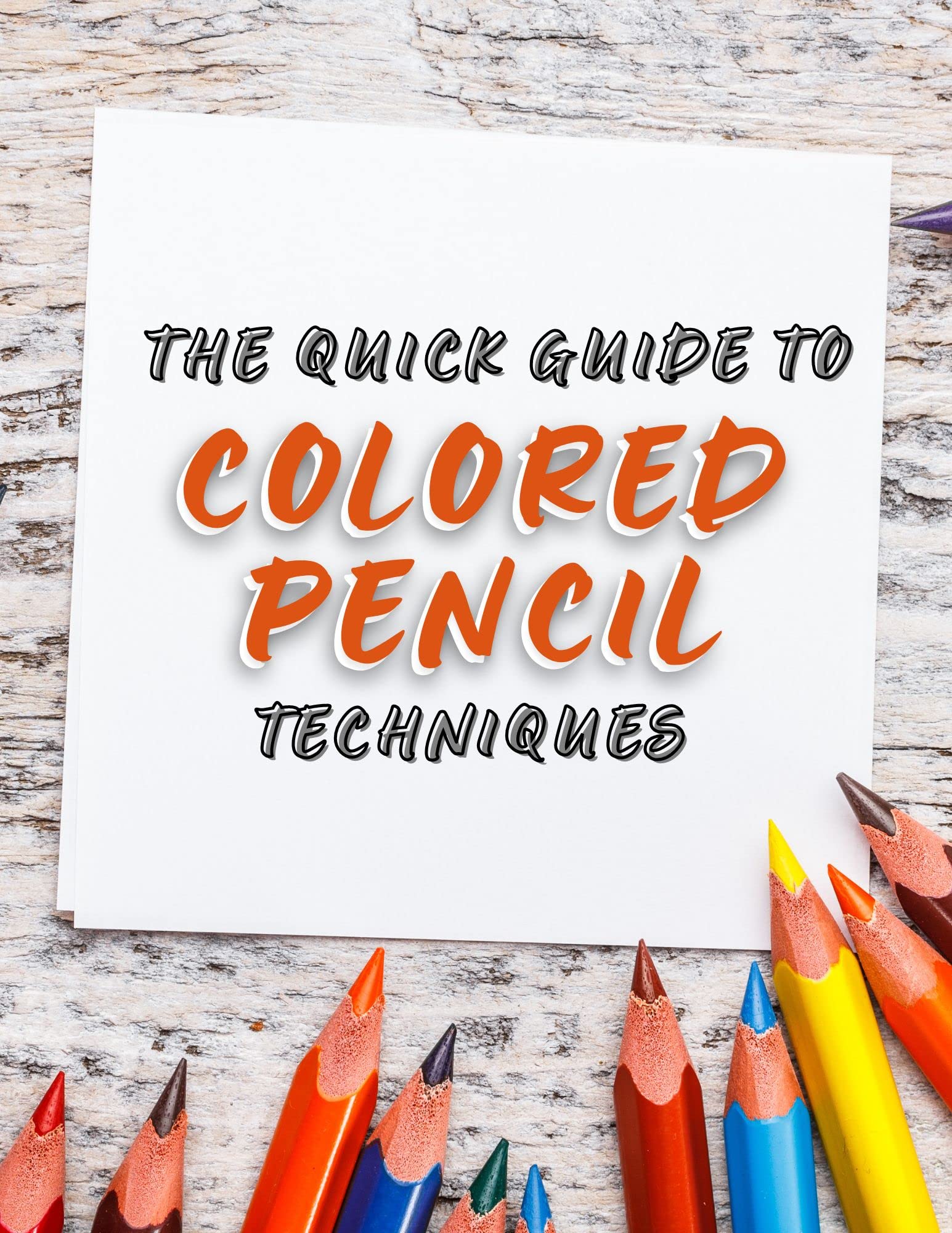 The Quick Guide To Colored Pencil Techniques by Wennark Edition Goodreads