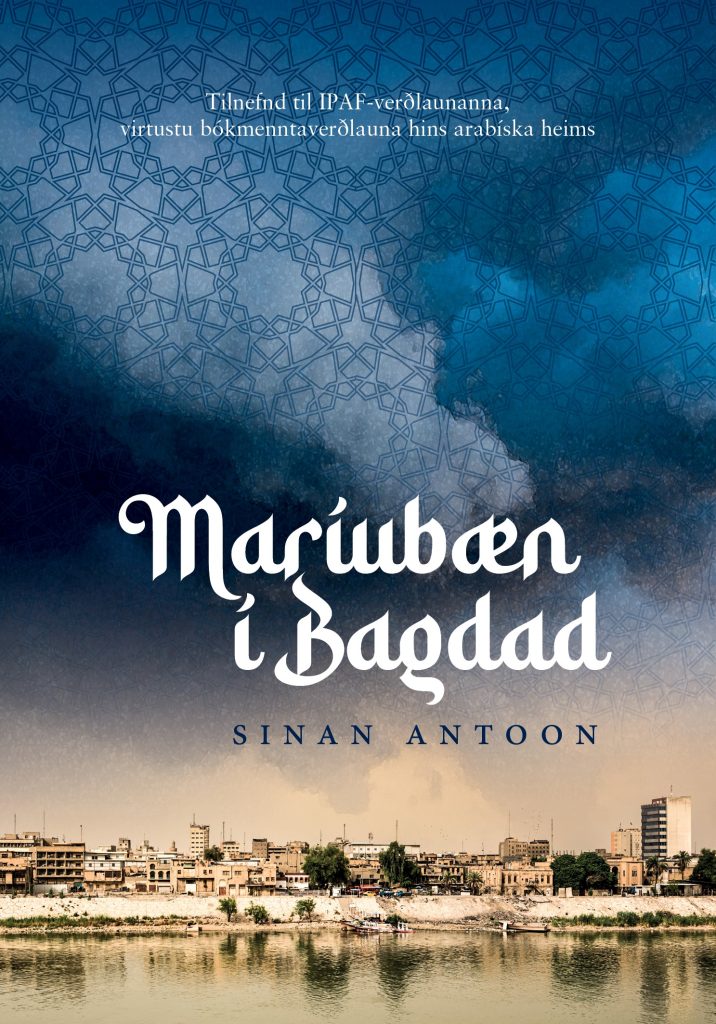 Maríubæn í Bagdad by Sinan Antoon Goodreads