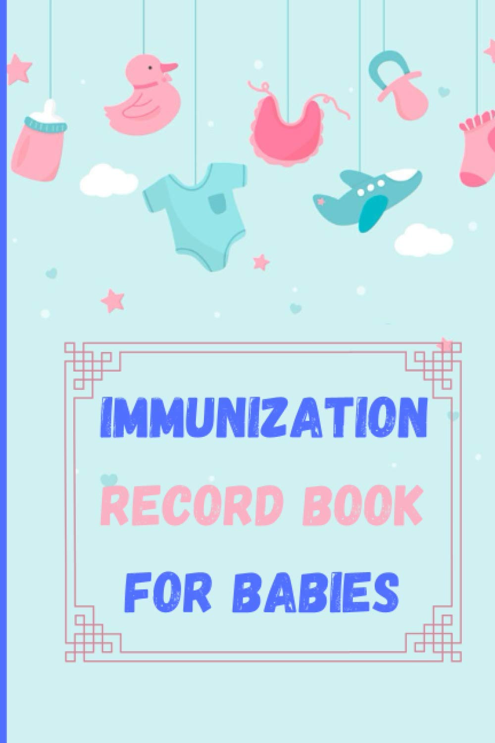 Immunization record book for babies Vaccine Schedule & Immunization