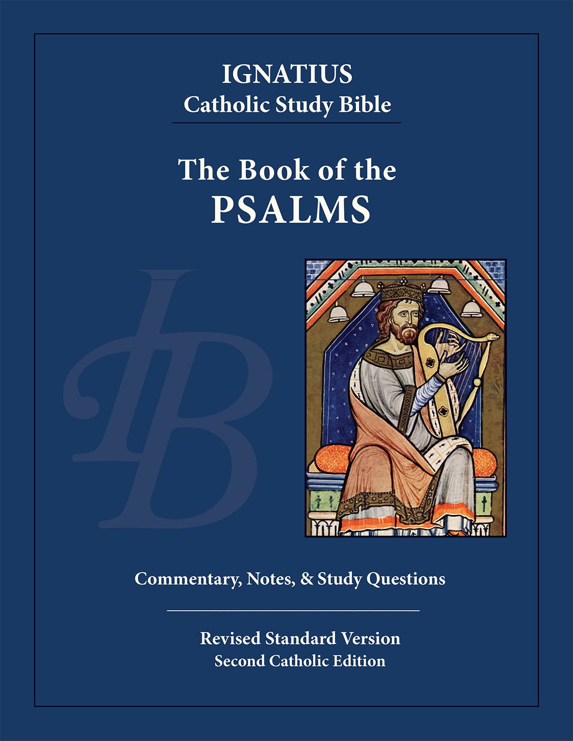 The Book of Psalms (Ignatius Catholic Study Bible) by Scott Hahn