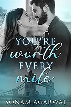 You're Worth Every Mile