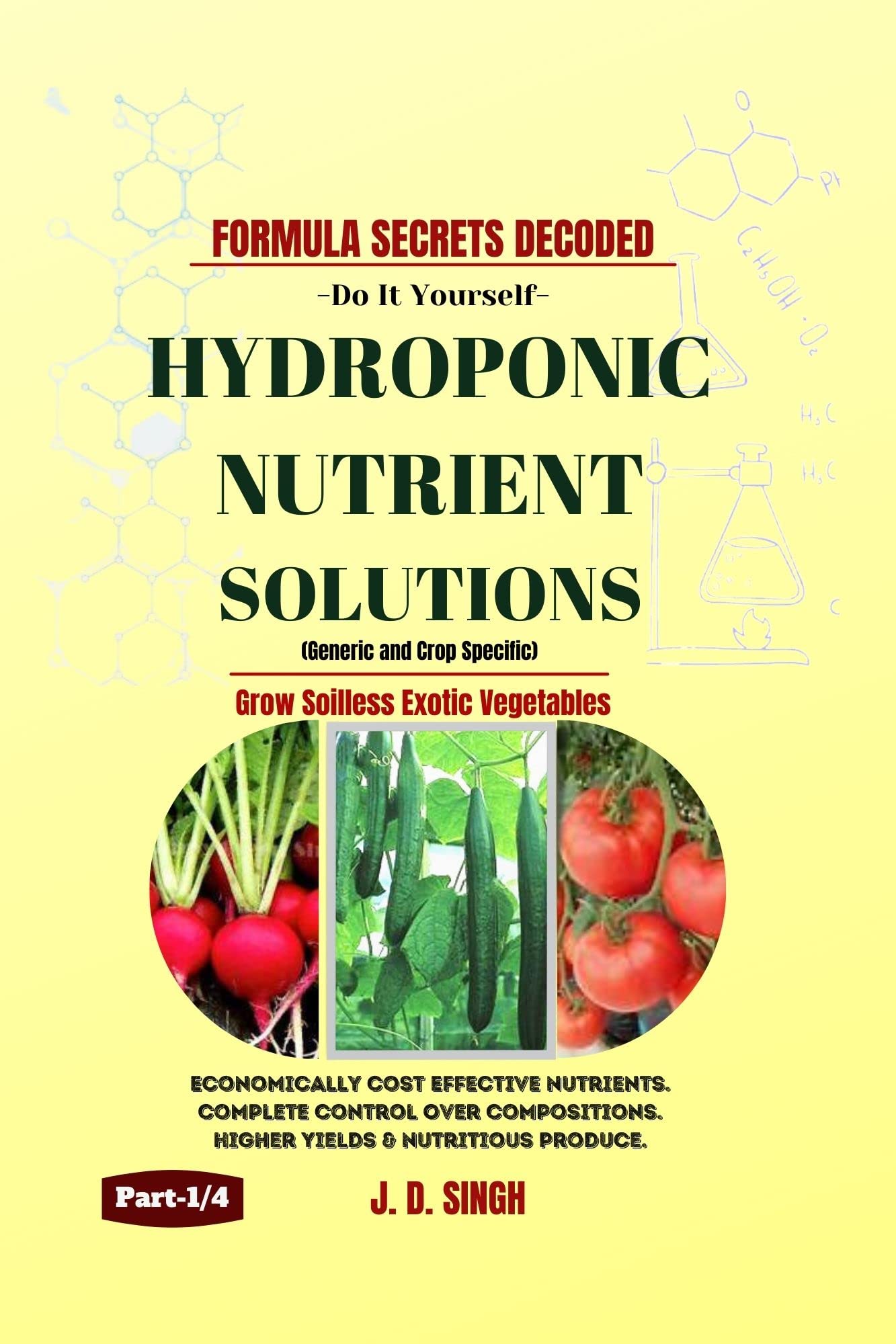 FORMULA SECRETS DECODED * DO IT YOURSELF HYDROPONIC NUTRIENT