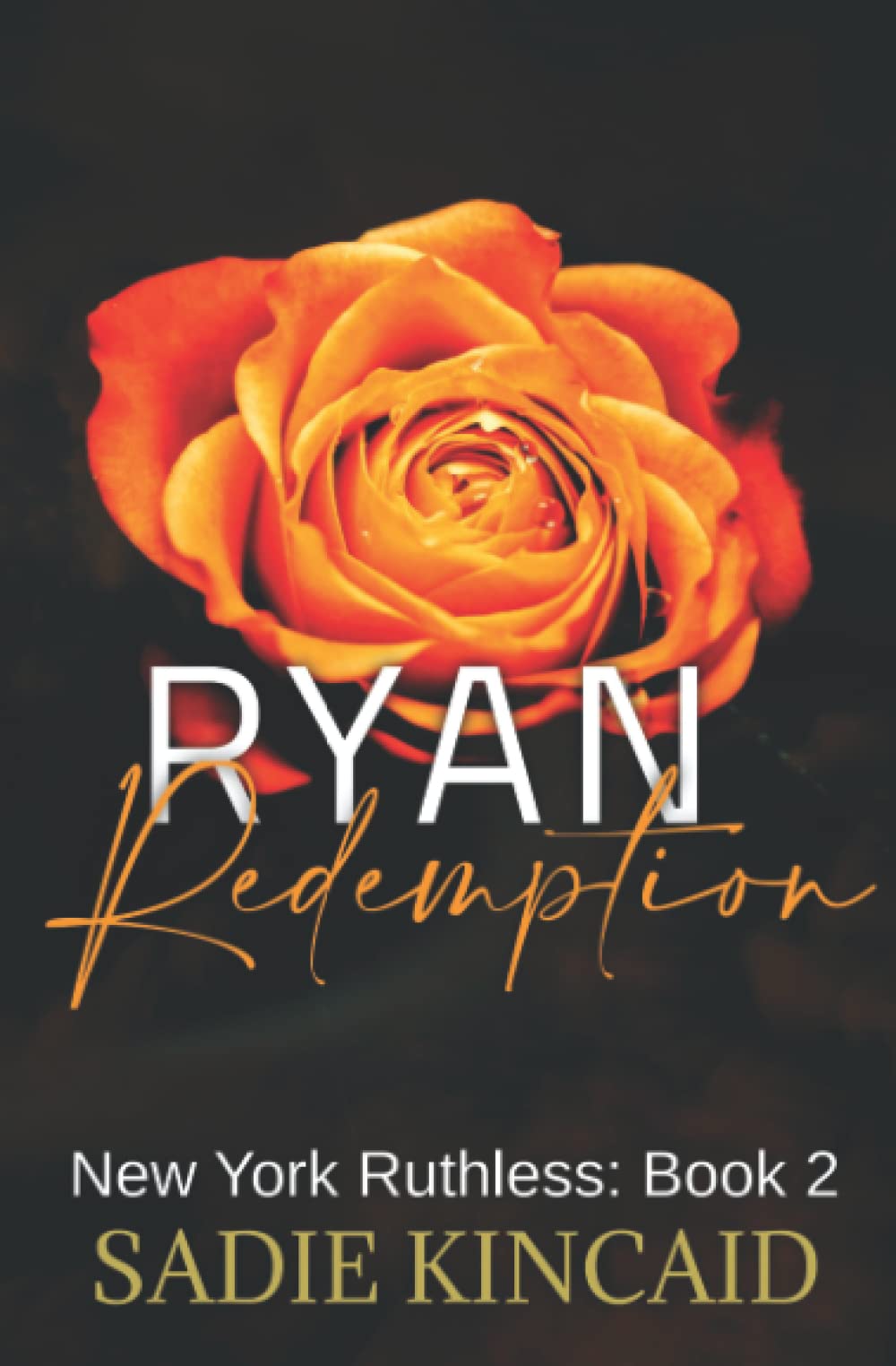 Ryan Redemption (New York Ruthless #2)