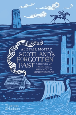 Scotland's Forgotten Past book cover