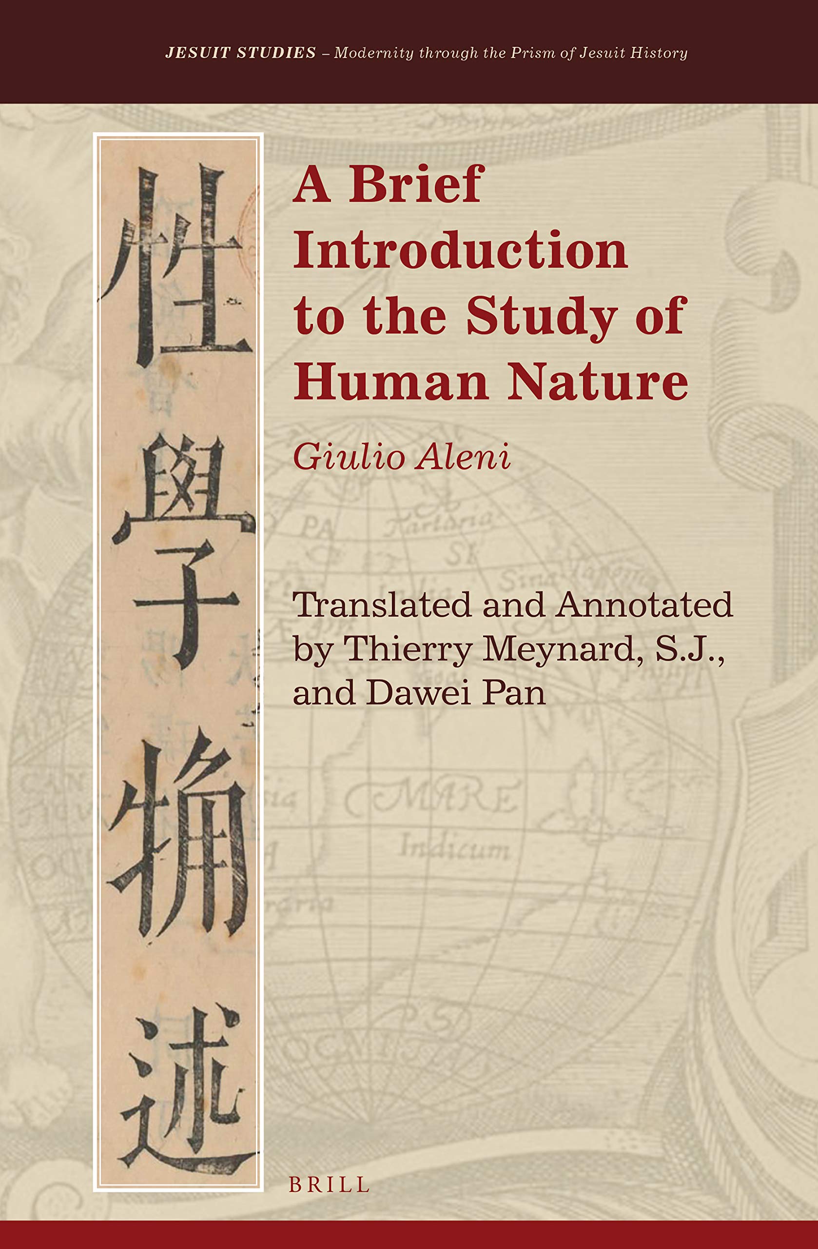 A Brief Introduction to the Study of Human Nature Giulio Aleni (Jesuit