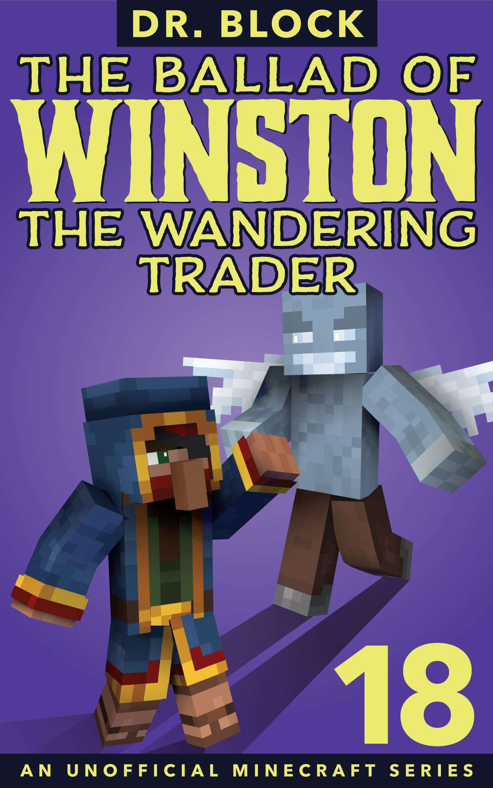 The Ballad of Winston the Wandering Trader, Book 18