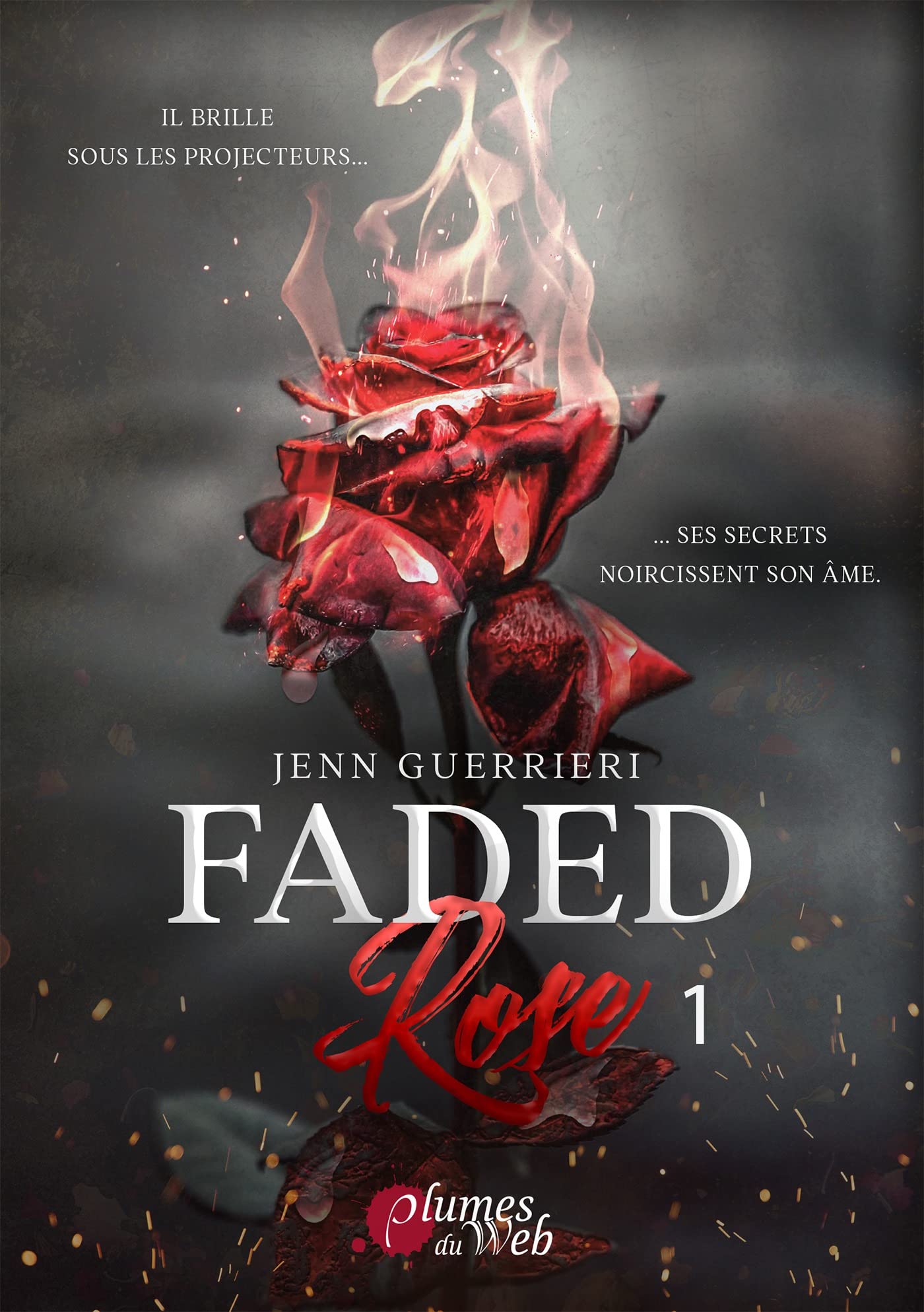Faded Rose, tome 1