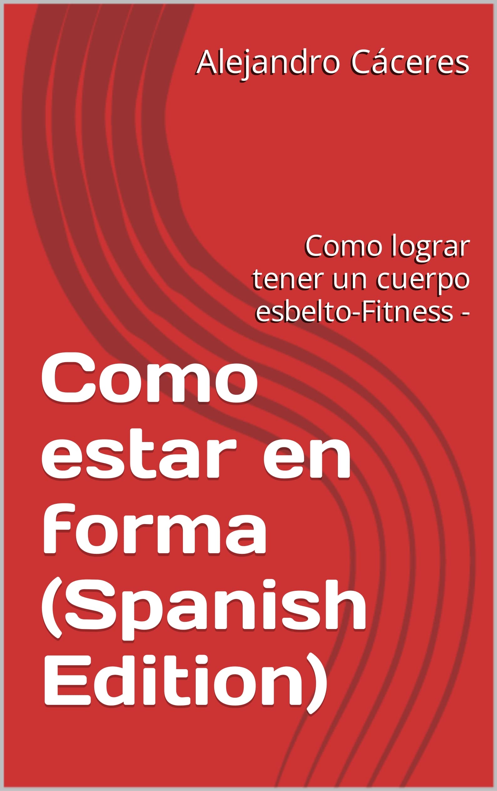 Como Estar En Forma