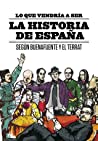 Lo Que Vendría A Ser La Historia De España book cover