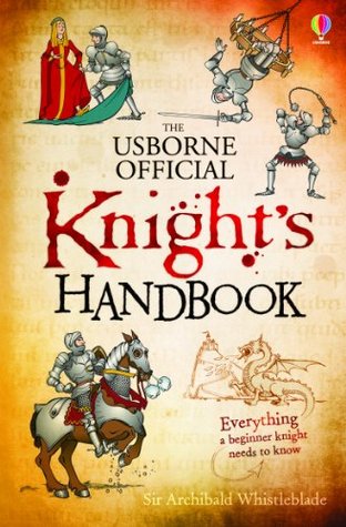 The Usborne Official Knight's Handbook book cover
