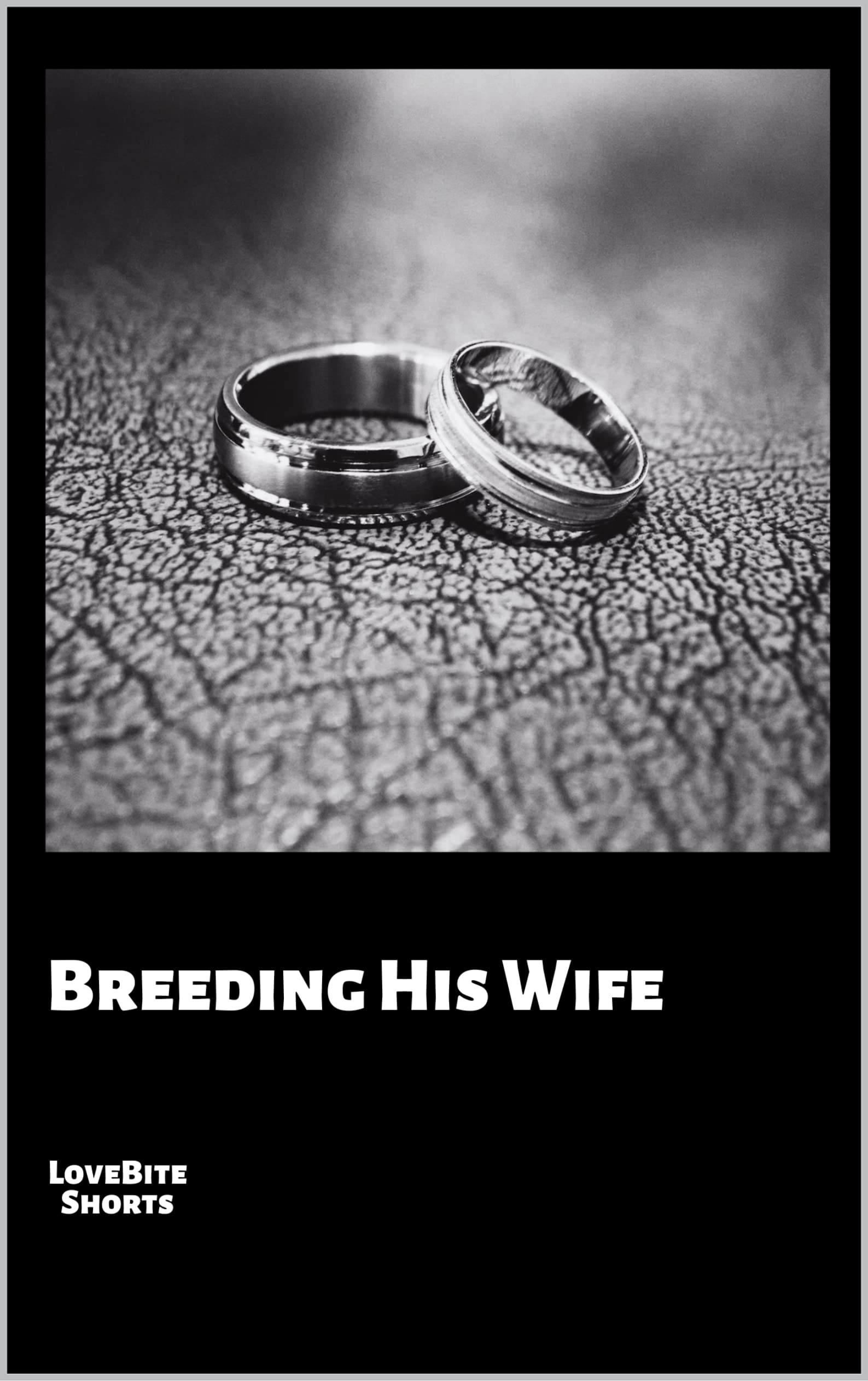 Breeding His Wife