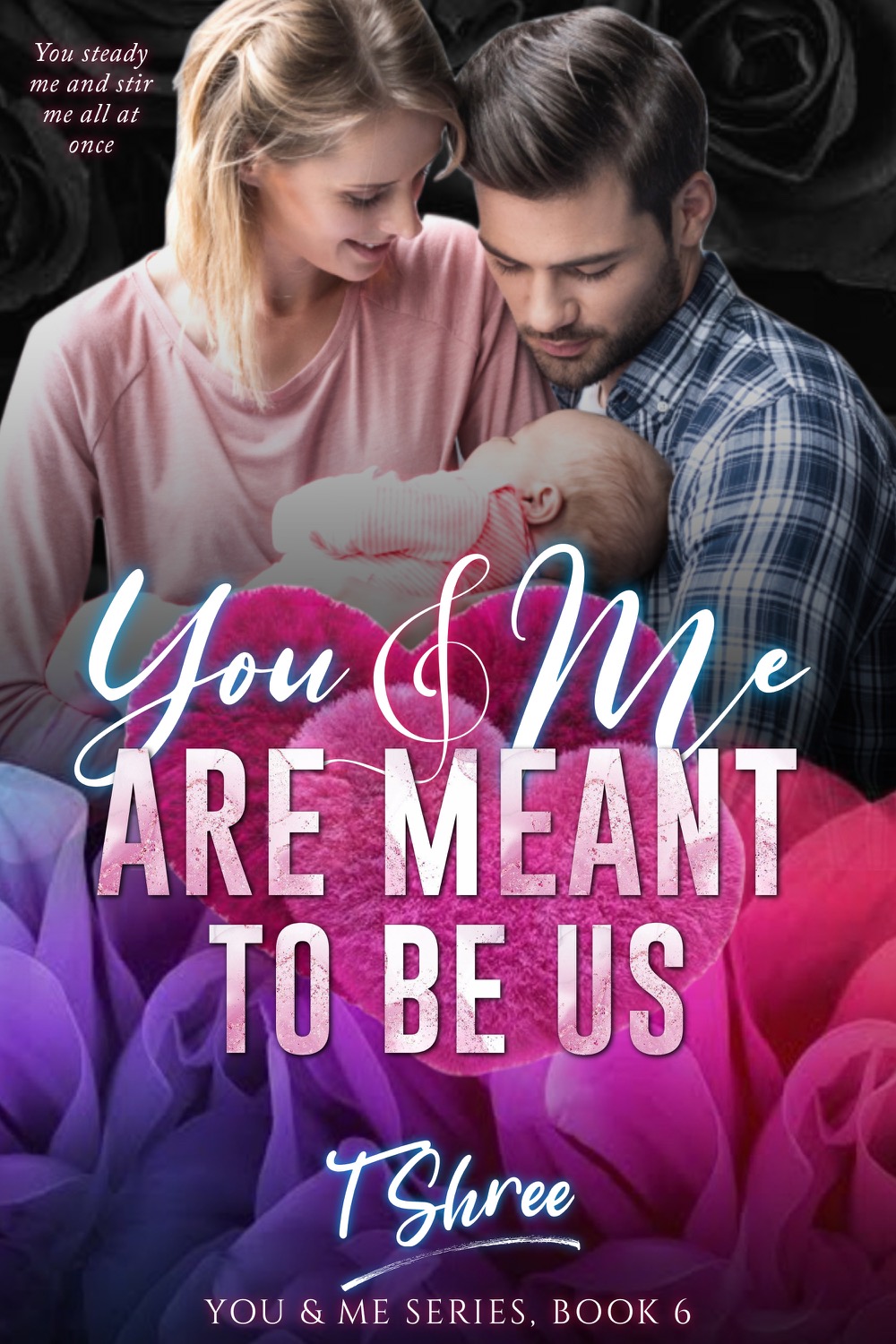 You & Me Are Meant To Be Us