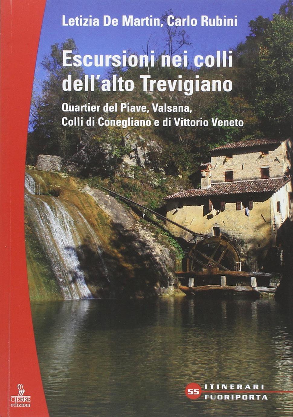 Escursioni nei colli dell'alto Trevigiano. Quartier del Piave, Valsana