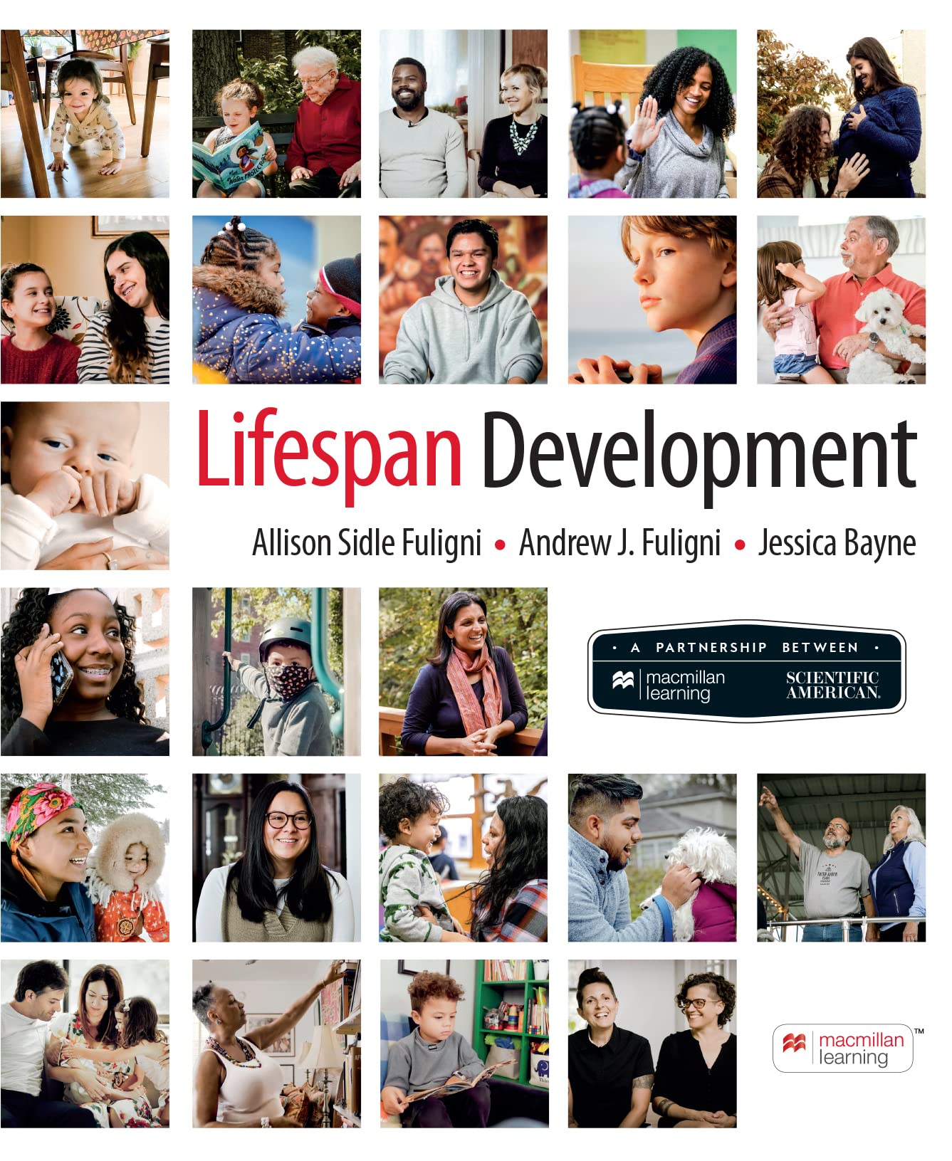 Scientific American: Lifespan Development by Allison Sidle Fuligni