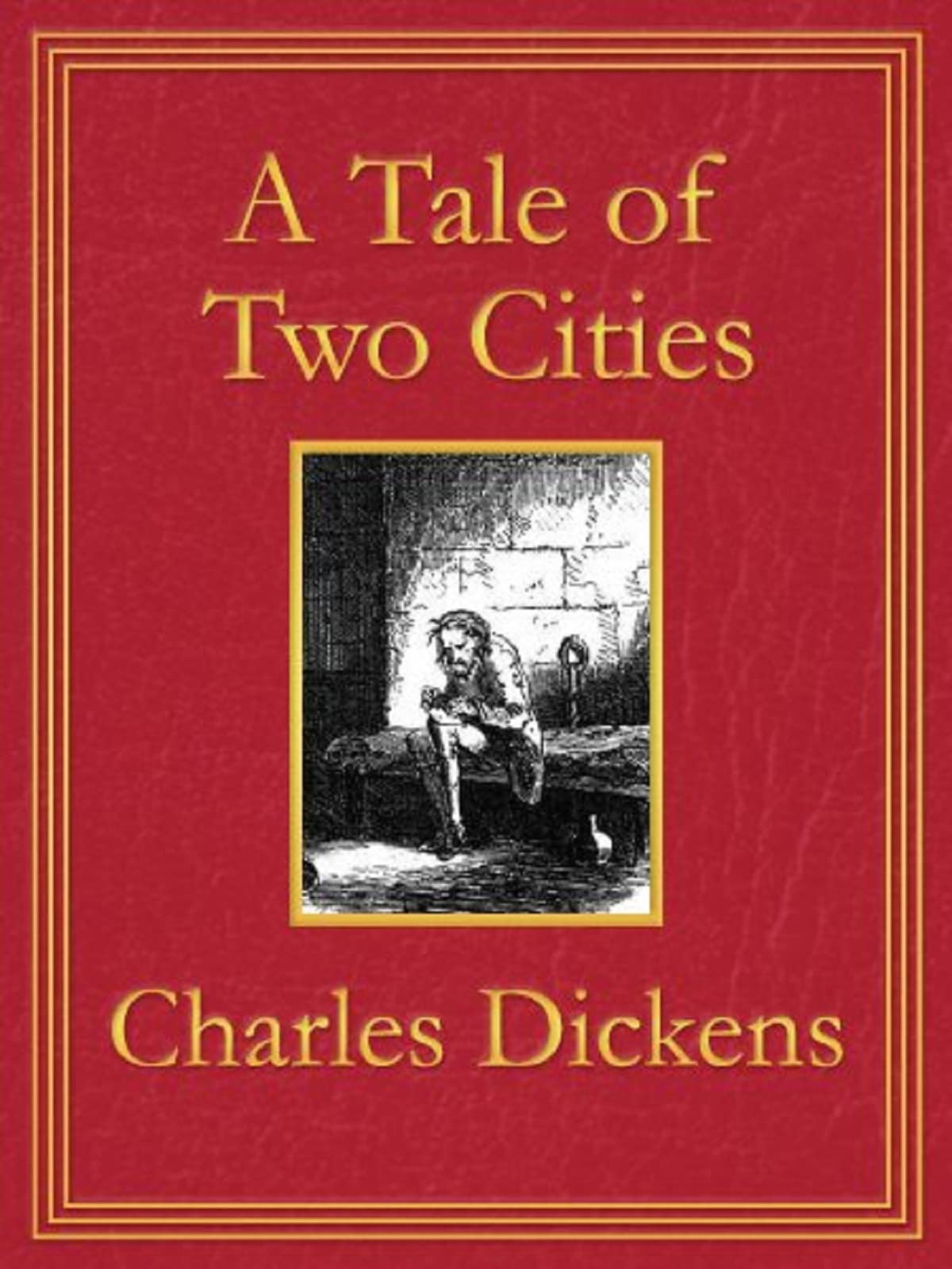 A Tale of Two Cities:a classics edition by Charles Dickens | Goodreads