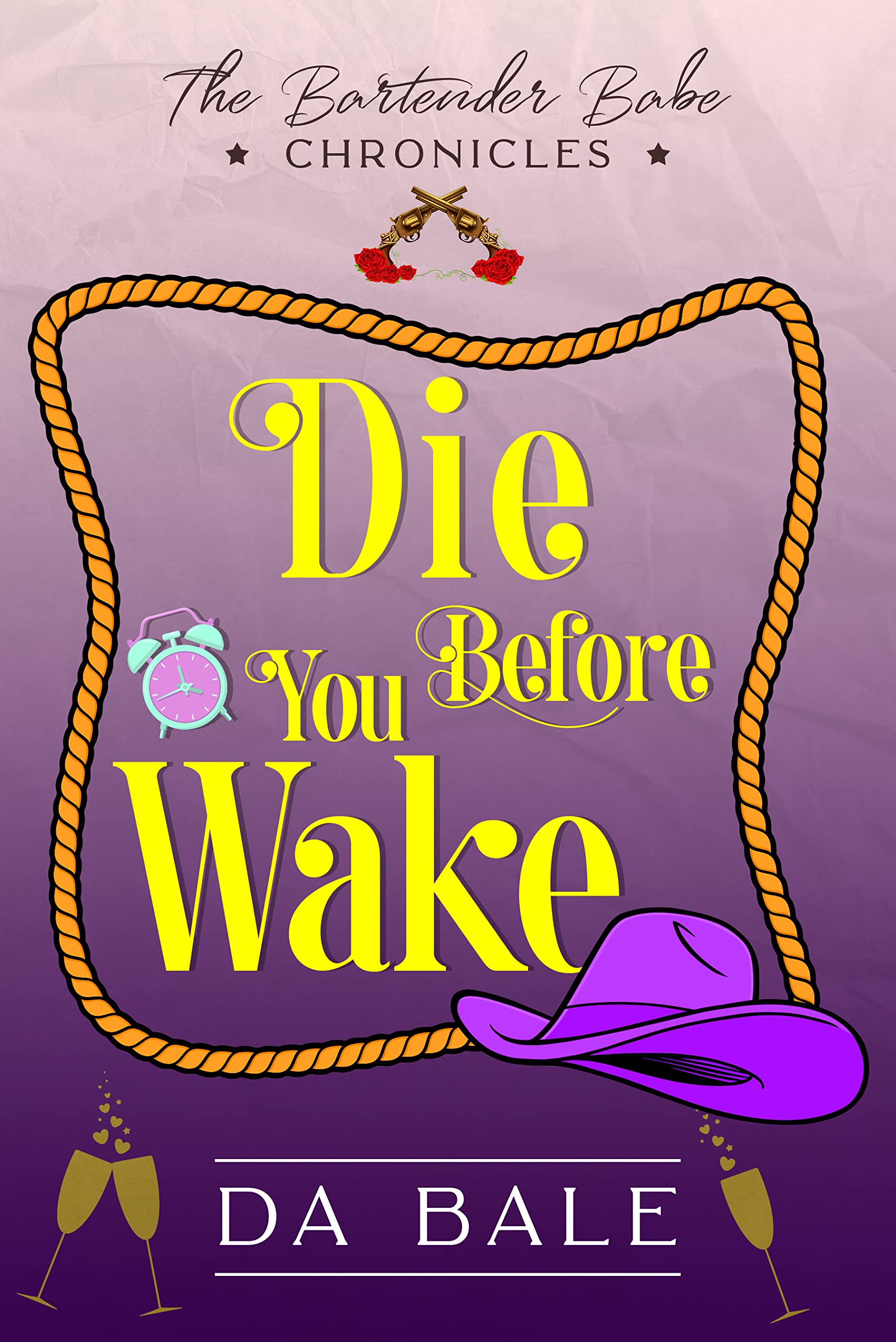 Die Before You Wake: a Hilarious Southern Mystery Romance
