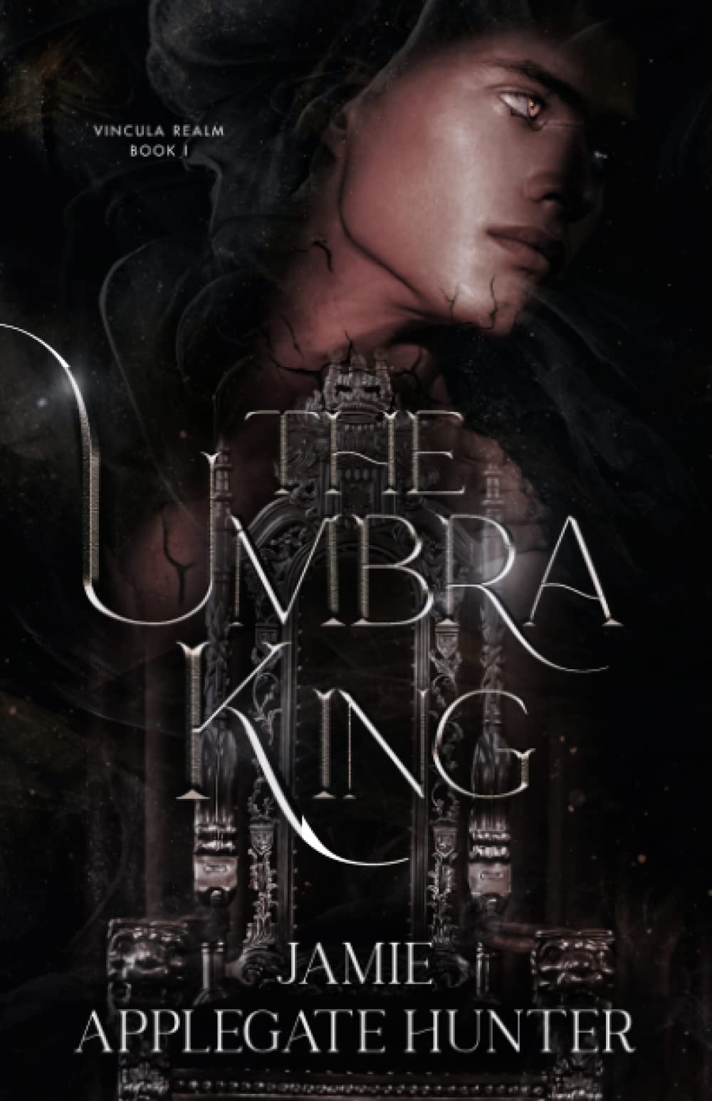 The Umbra King (Vincula Realm, #1)