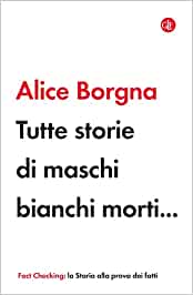 Tutte storie di maschi bianchi morti…