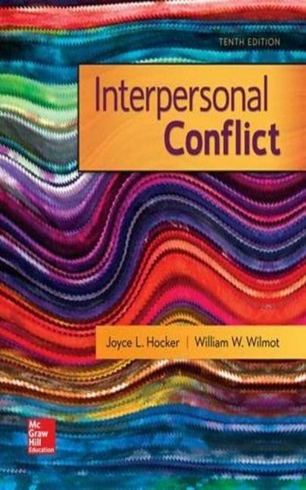 Interpersonal Conflict by William W. Wilmot | Goodreads