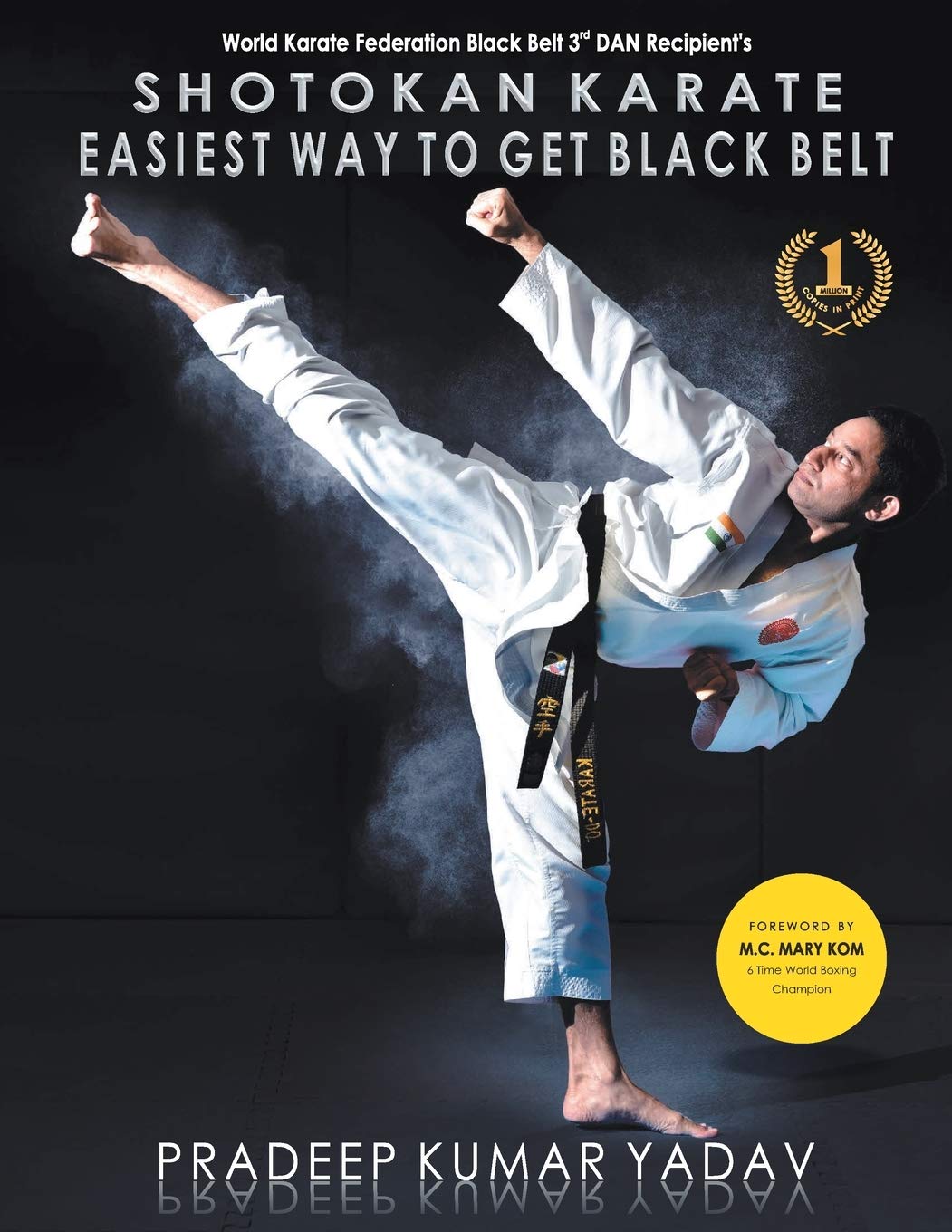 Shotokan Karate Easiest Way to Get Black Belt by Pradeep Kumar Yadav