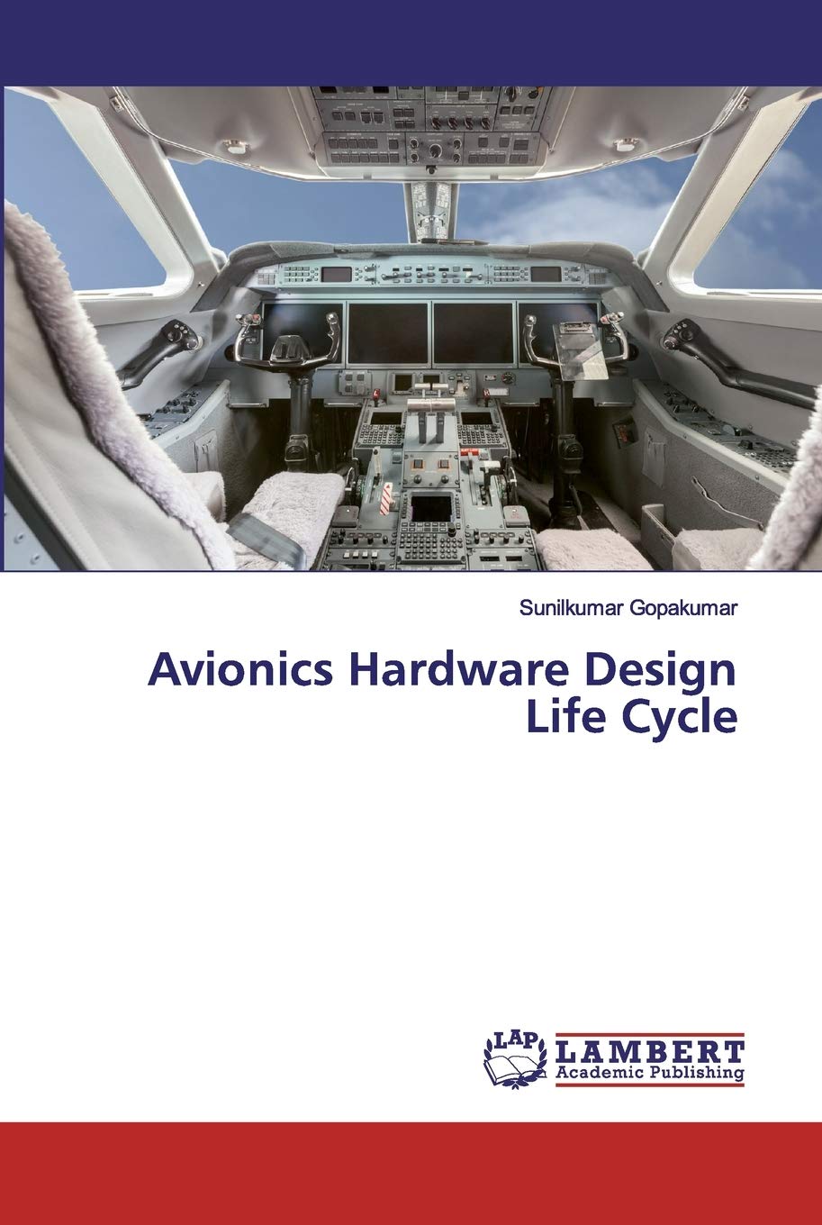 Avionics Hardware Design Life Cycle by Sunilkumar Gopakumar Goodreads