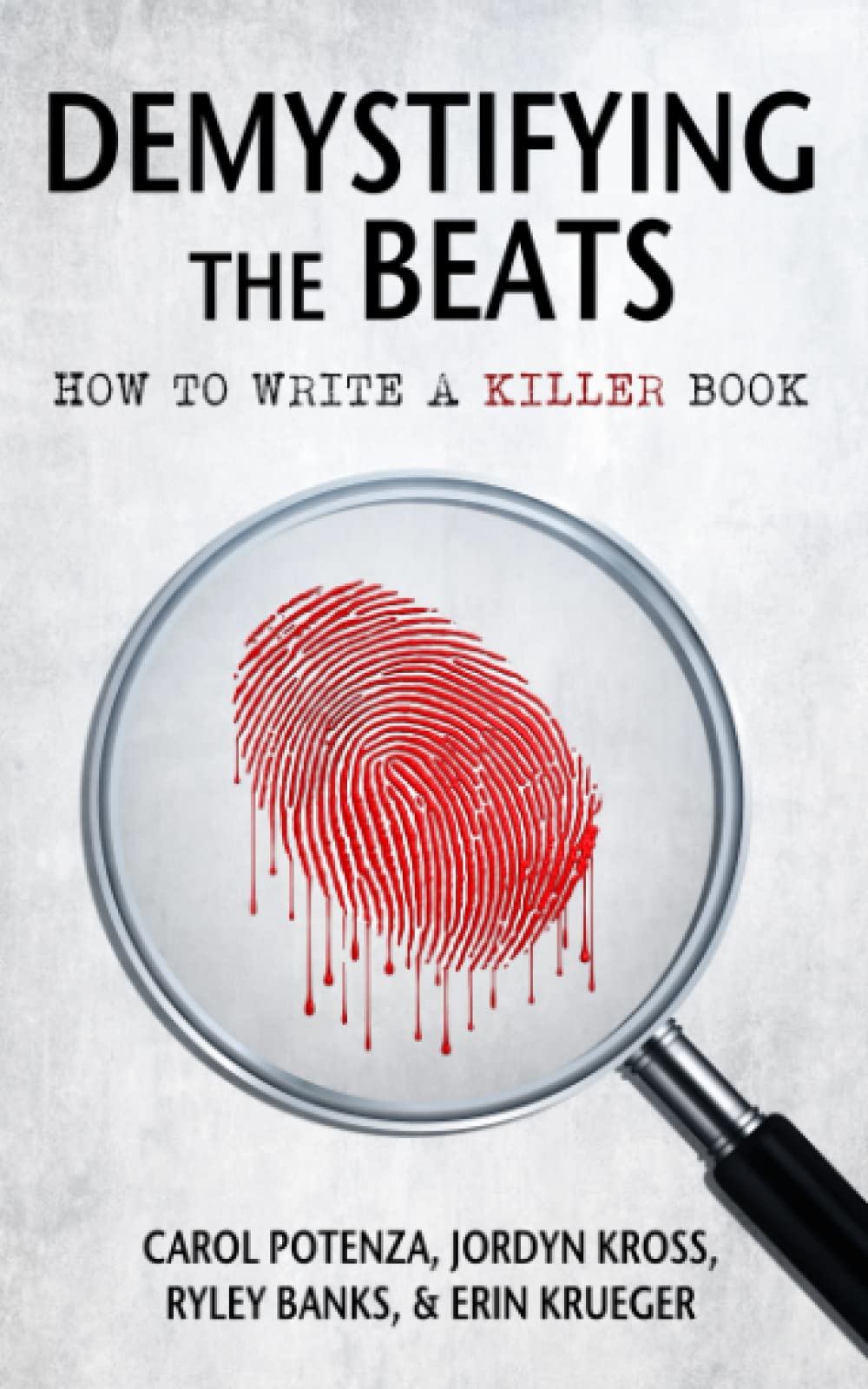 Demystifying the Beats: How to Write a Killer Book