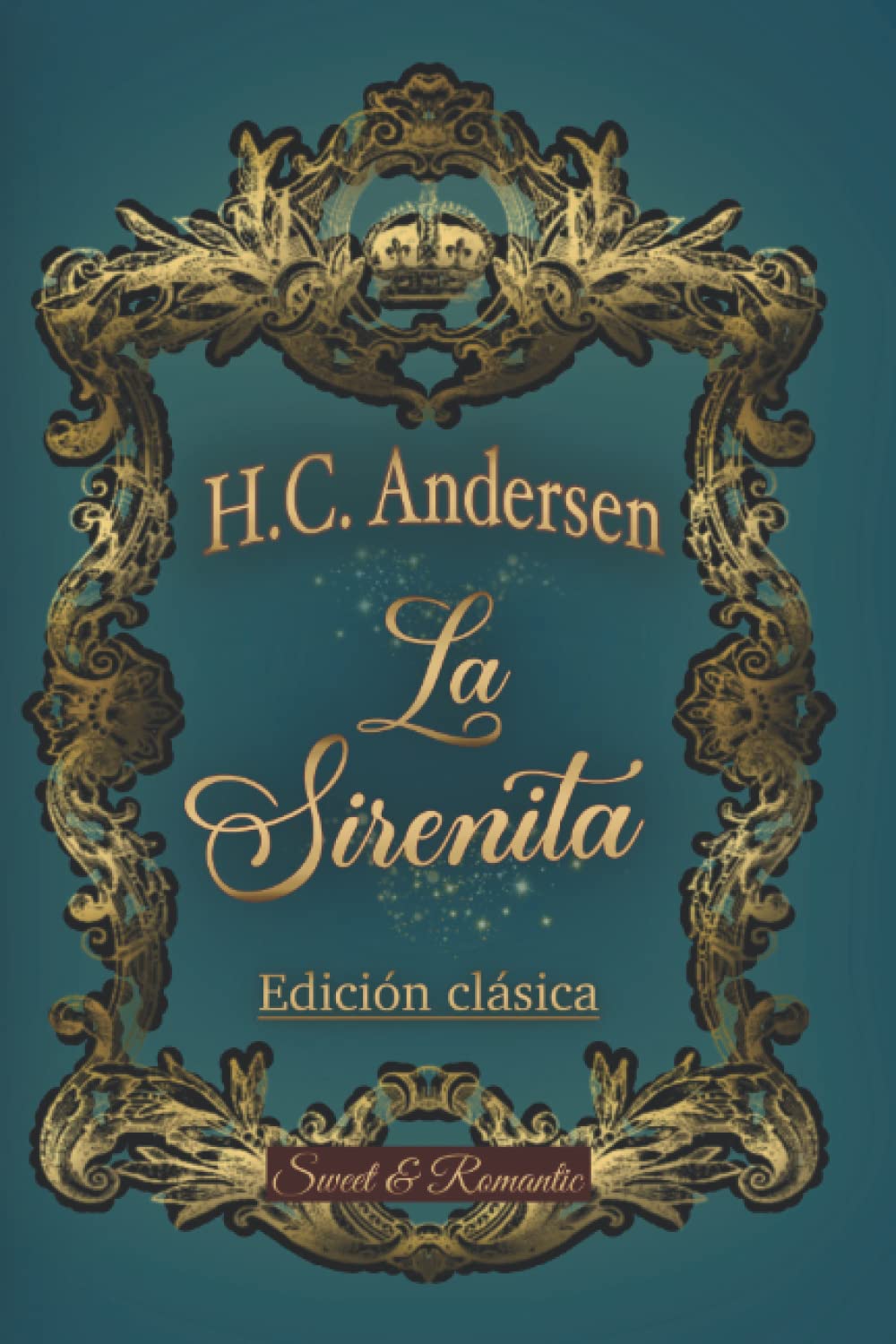 LA SIRENITA —cuento original de ANDERSEN—: clásico ilustrado by Hans Christian Andersen | Goodreads