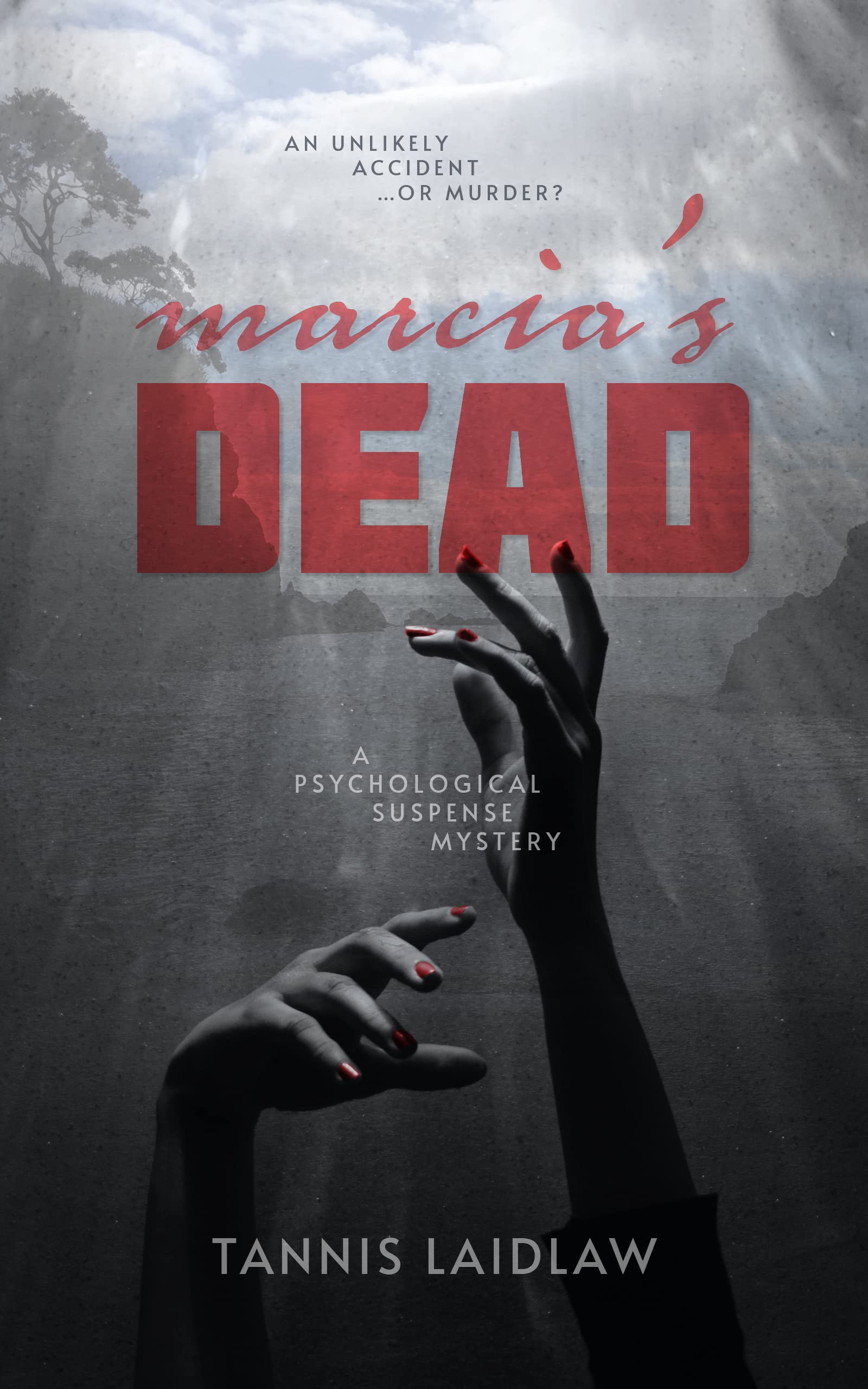 Marcia's Dead: A gripping psychological, domestic suspense murder ...