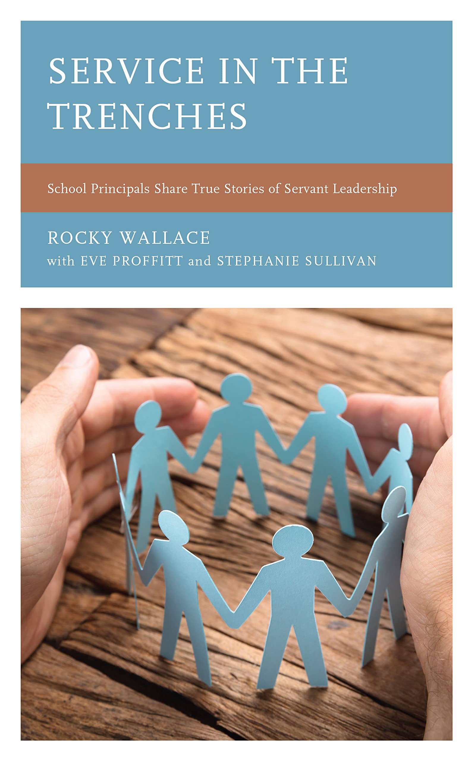Service in the Trenches: School Principals Share True Stories of