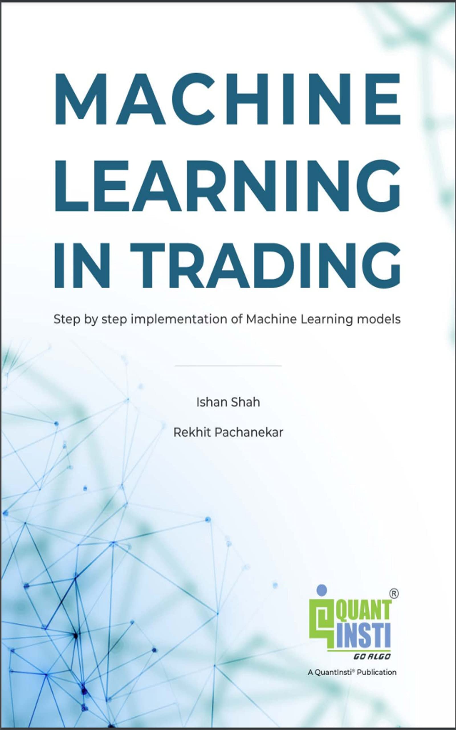 Machine Learning in Trading: Step by step implementation of Machine ...