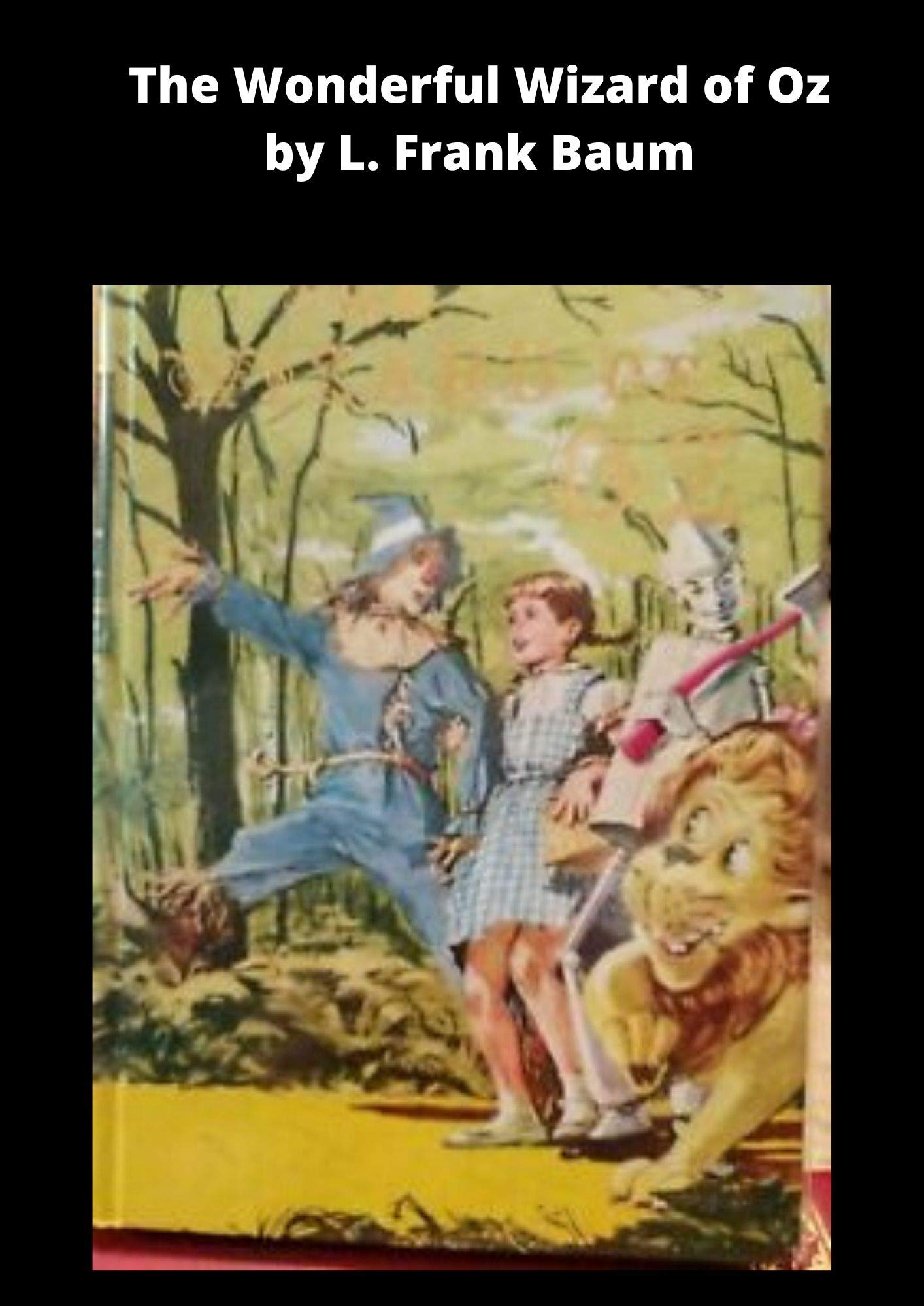 L. Frank Baum : The Wonderful Wizard of Oz by L. Frank Baum | Goodreads