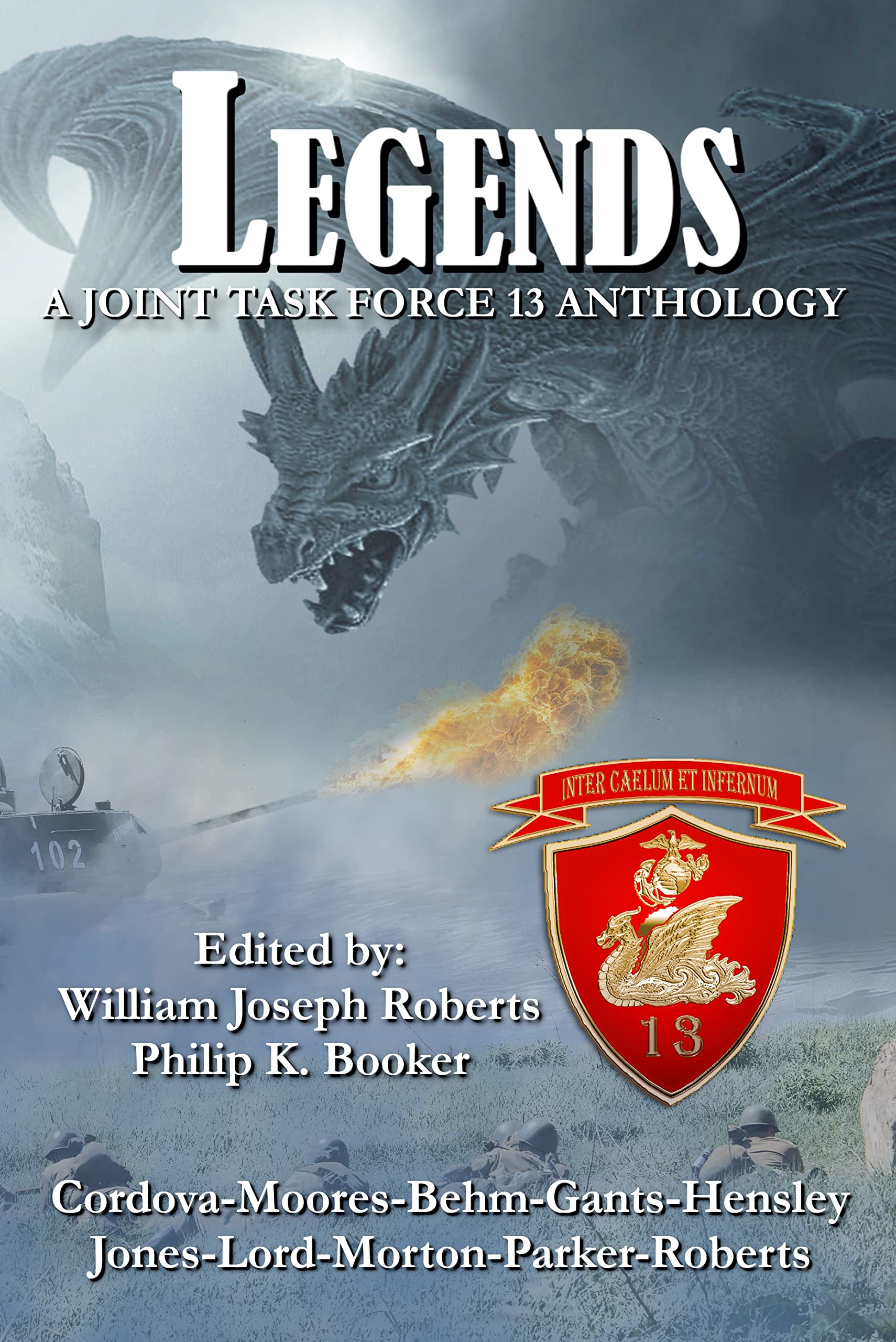 Legends: A Joint Task Force 13 Anthology (Joint Task Force 13