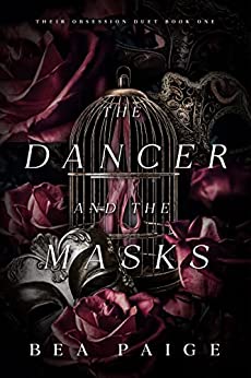The Dancer and The Masks (Their Obsession, #1)