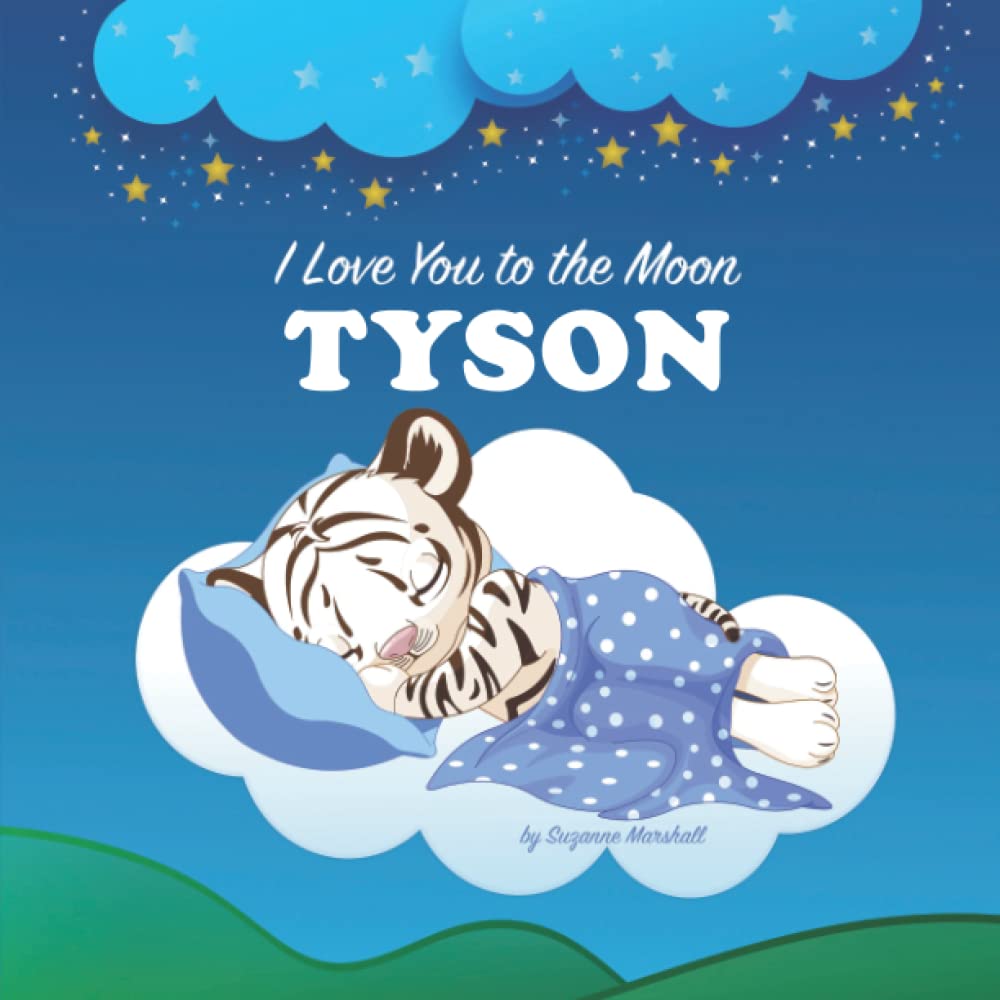 I Love You to the Moon, Tyson Personalized Book & Bedtime Story with