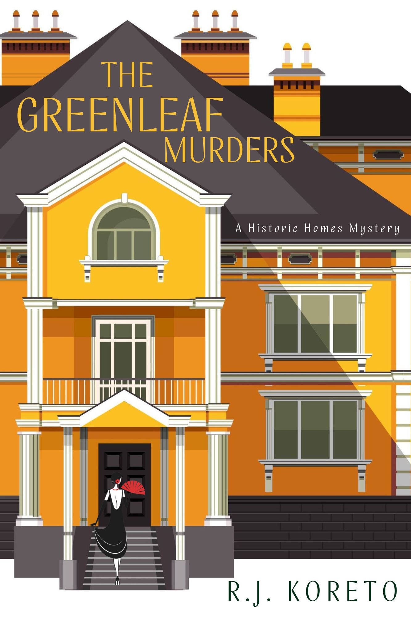 The Greenleaf Murders (Historic Homes Mystery, 1) by R.J. Koreto