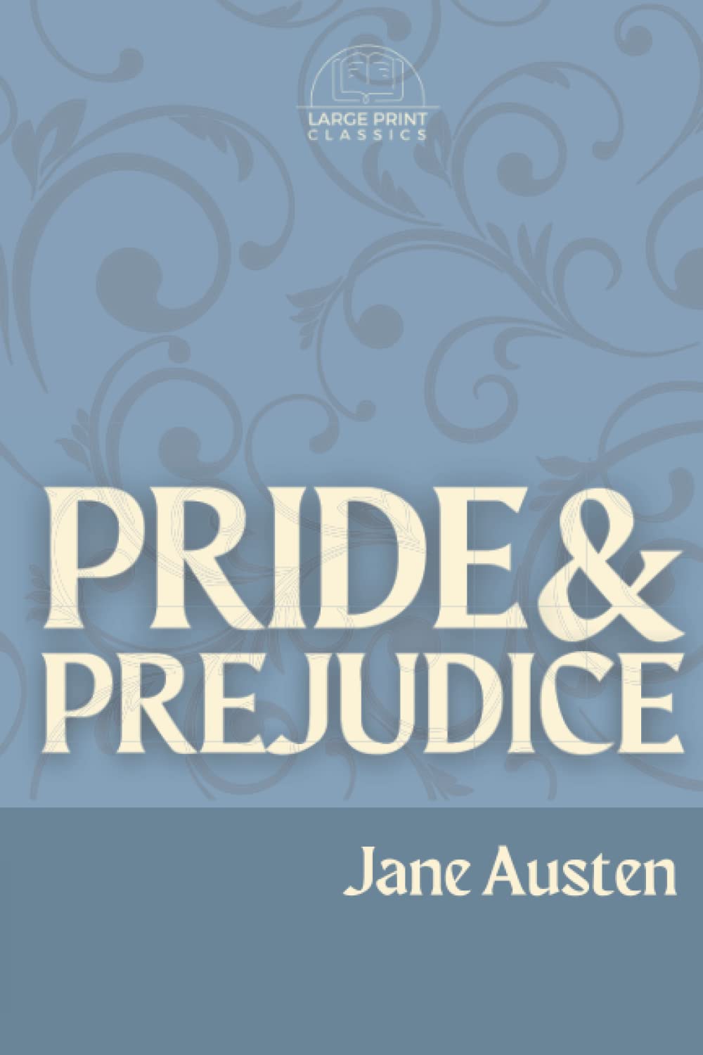 Pride And Prejudice (Large Print) Annotated by Jane Austen Goodreads