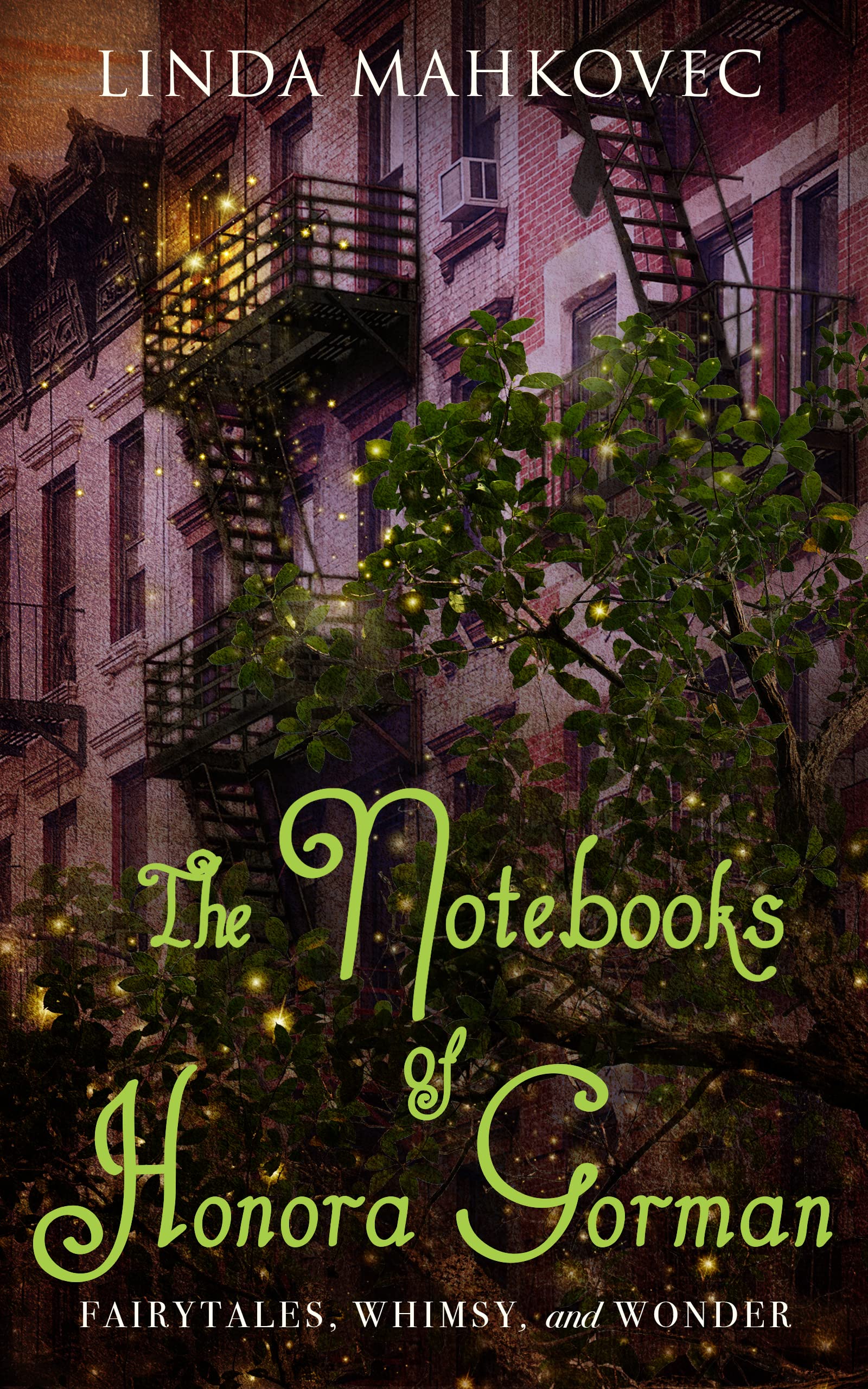 The Notebooks of Honora Gorman: Fairytales, Whimsy, and Wonder