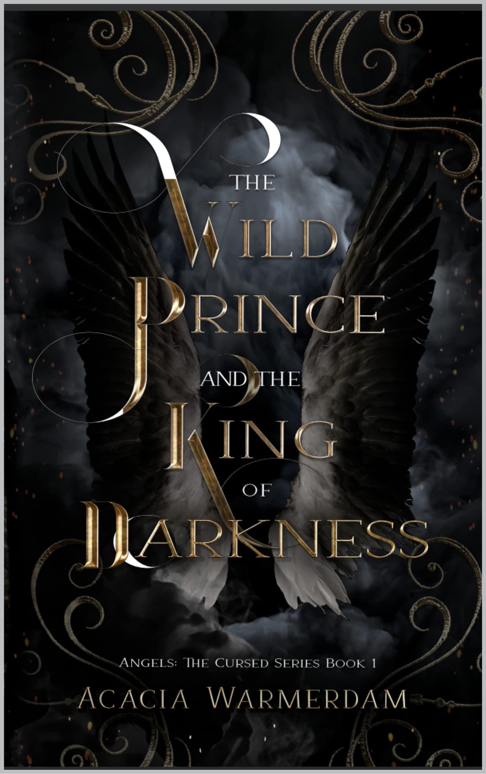 A Wild Prince and the King of Darkness