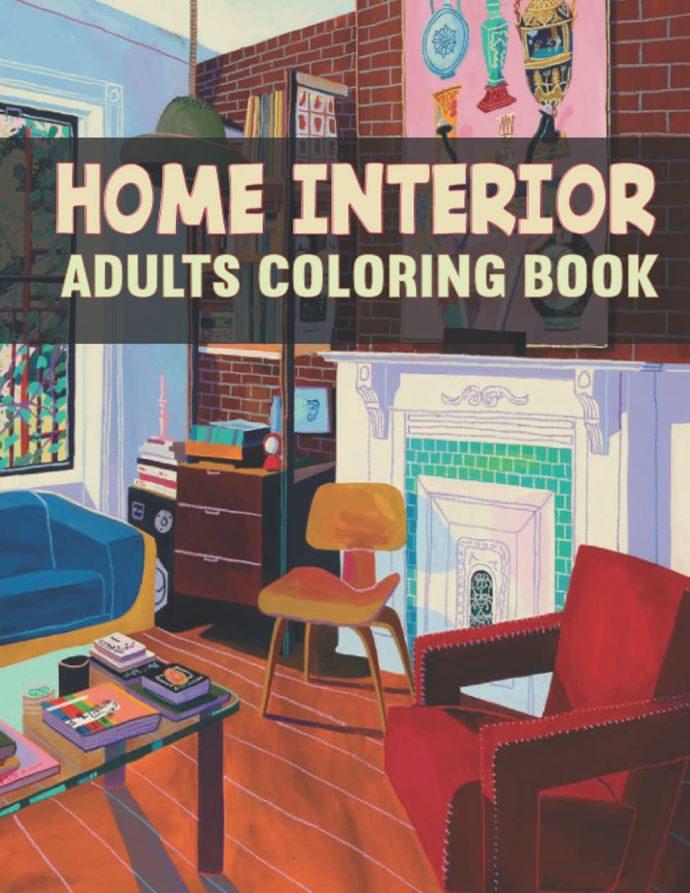 Home Interior Adults Coloring Book An Awesome Home Interior Adults