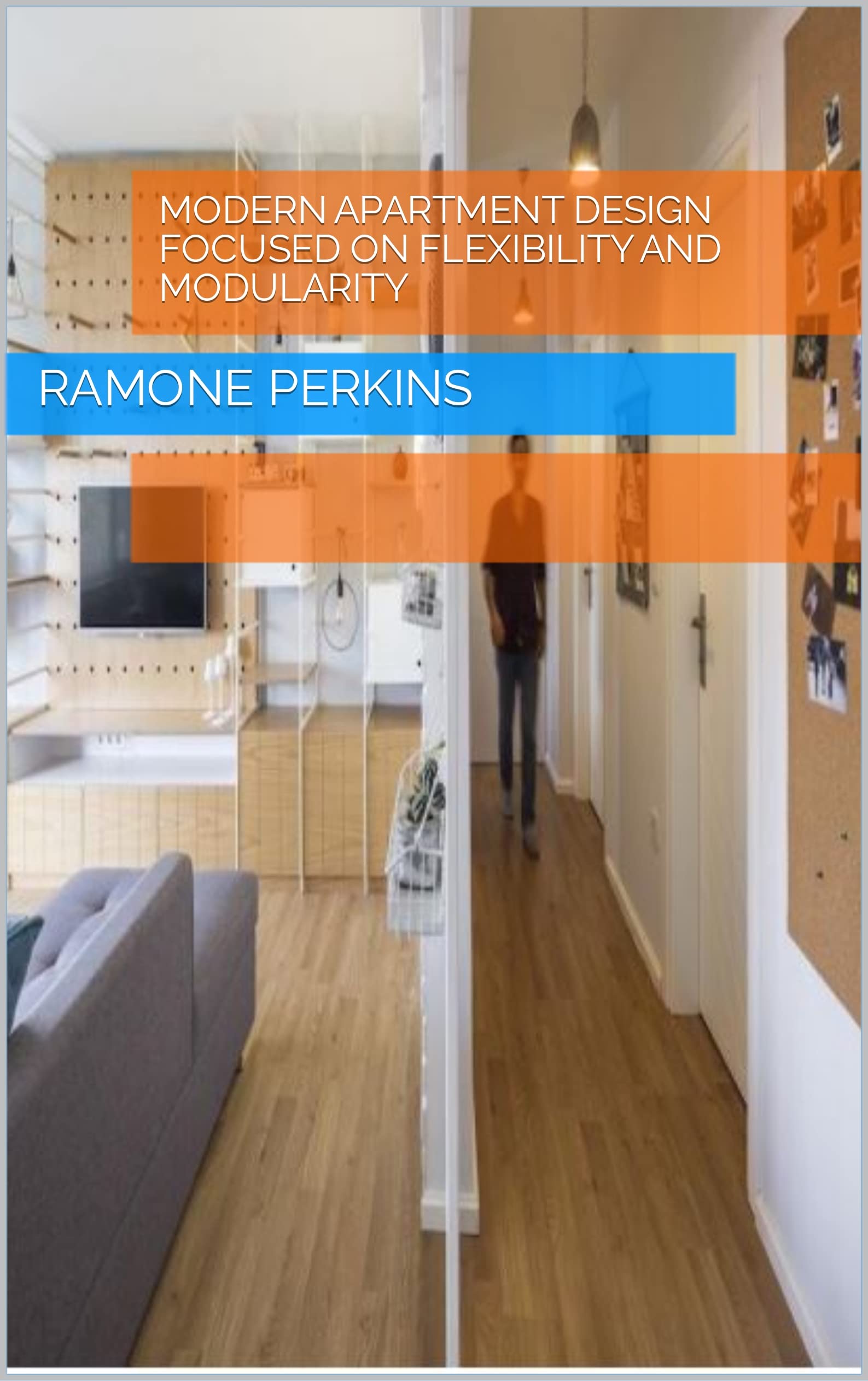 Modern Apartment Design Focused On Flexibility And Modularity by Ramone