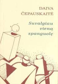 Suvalgiau vieną spanguolę
