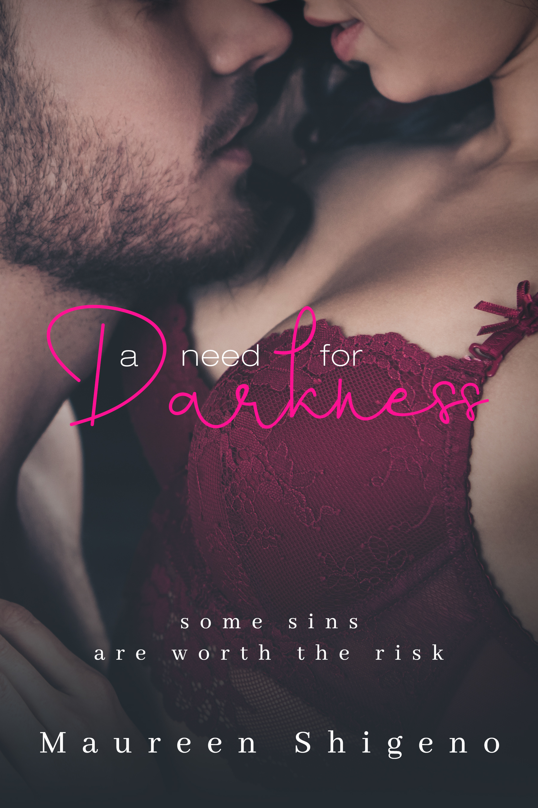 A Need for Darkness