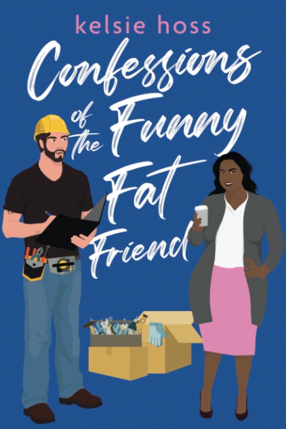 Confessions of the Funny Fat Friend (Hello, #3)