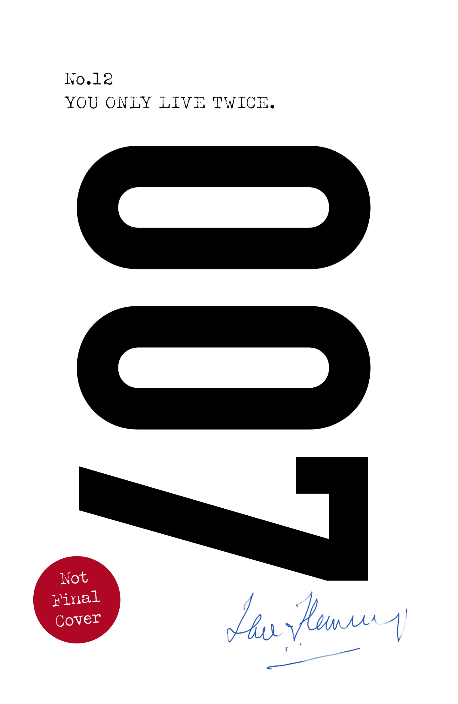 You Only Live Twice (James Bond 007 Book 12)